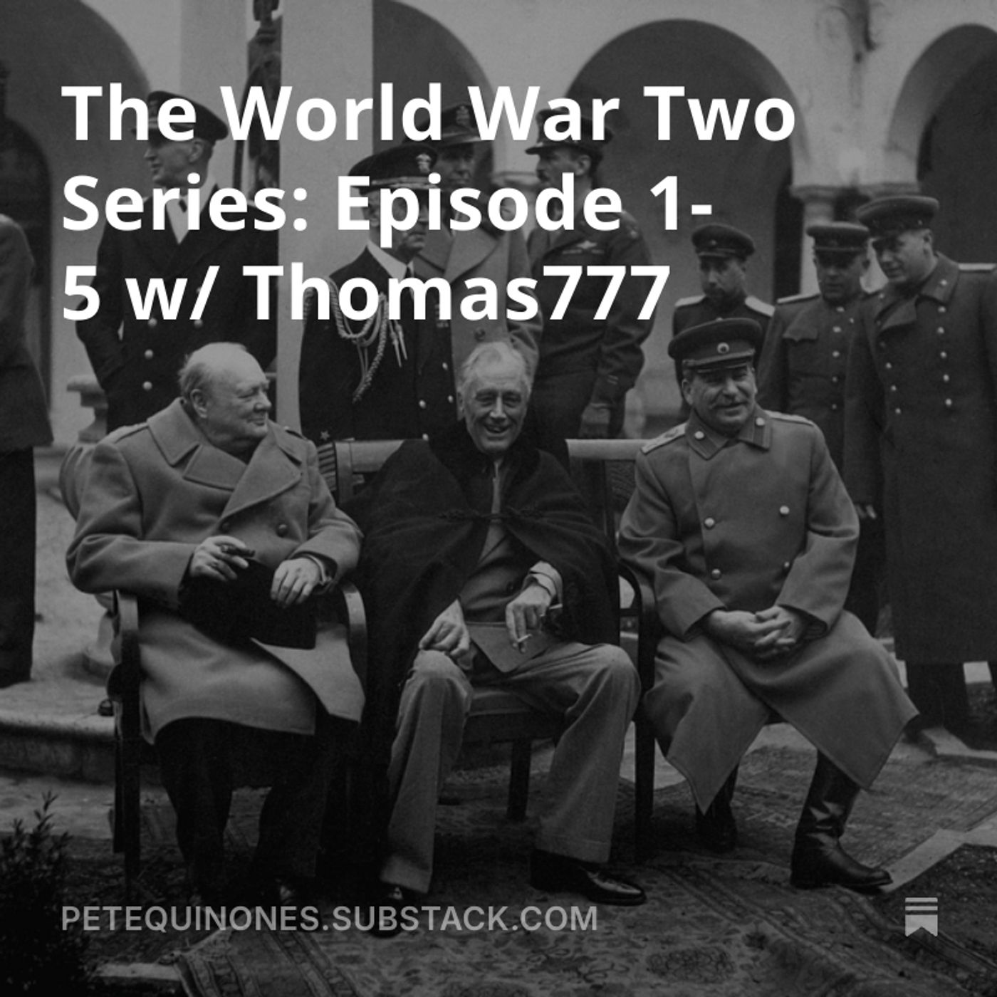 The World War Two Series: Episode 1-5 w/ Thomas777 - 1/4