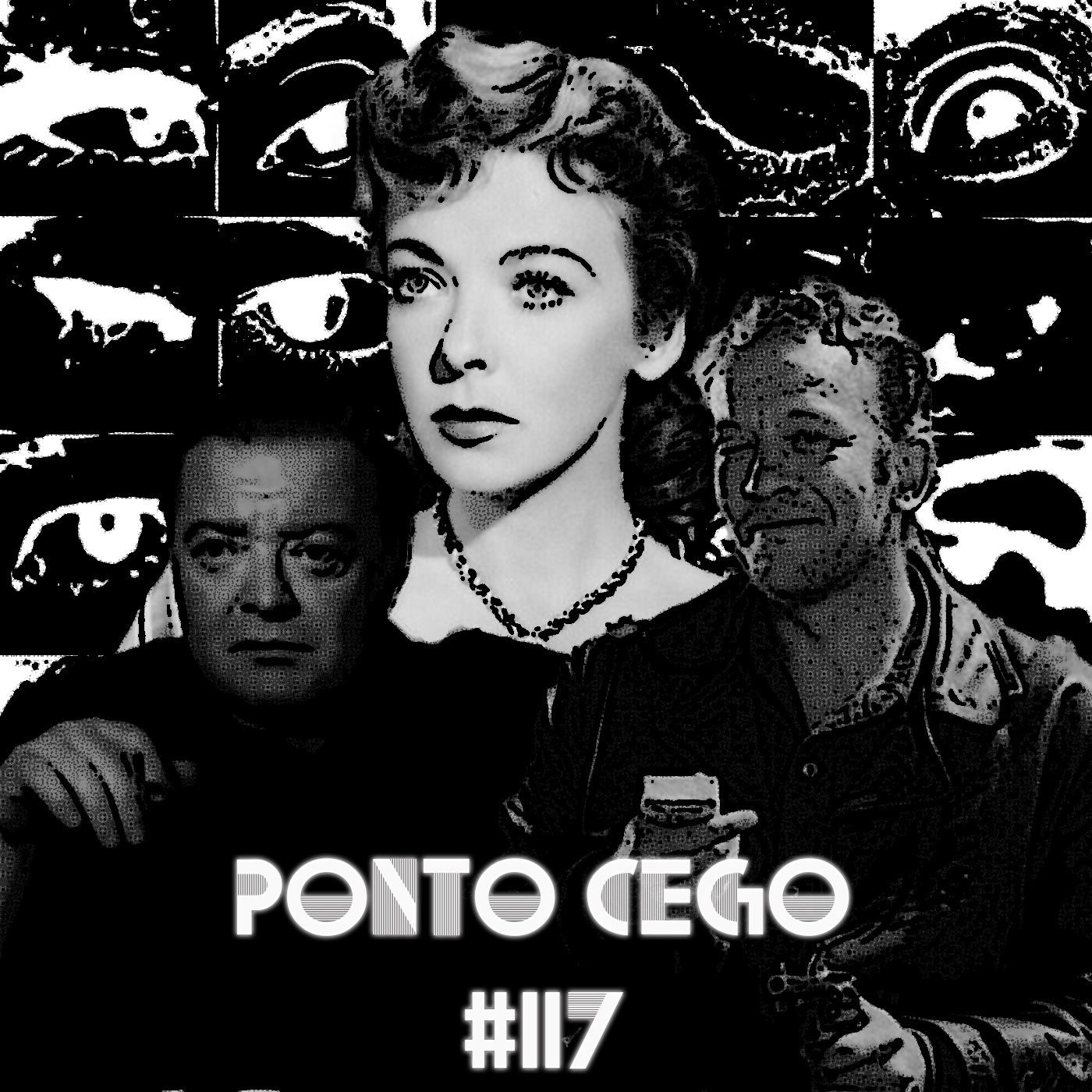 Ponto Cego #117: Ida Lupino: O Mundo Odeia-me (1953) e No. 5 Checked Out (1956) episode artwork