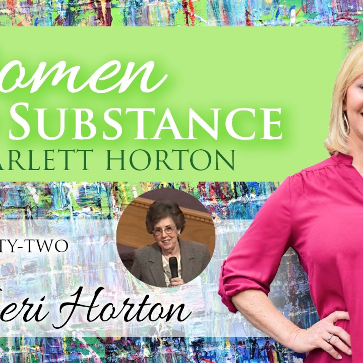 Women of Substance with Dr. Scarlett Horton