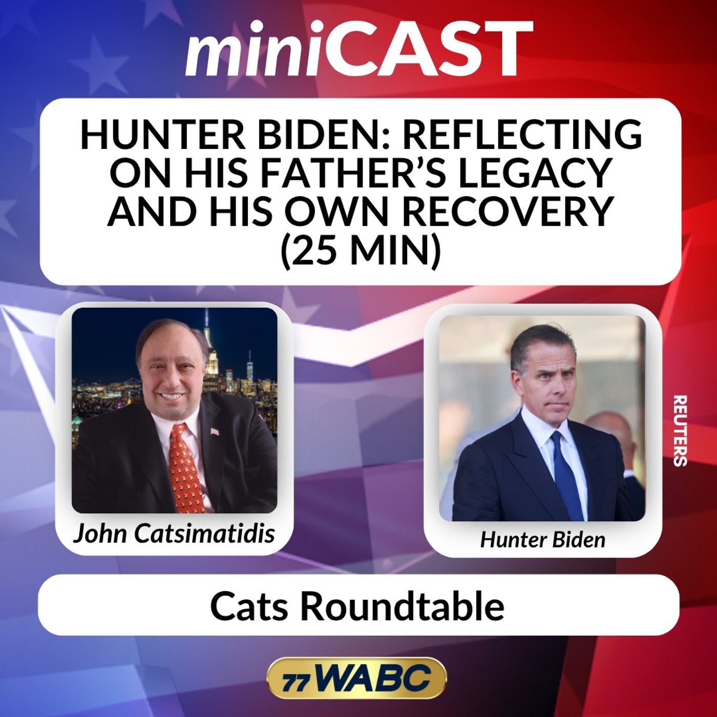 Hunter Biden: Reflecting on His Father’s Legacy and His Own Recovery (25 min)