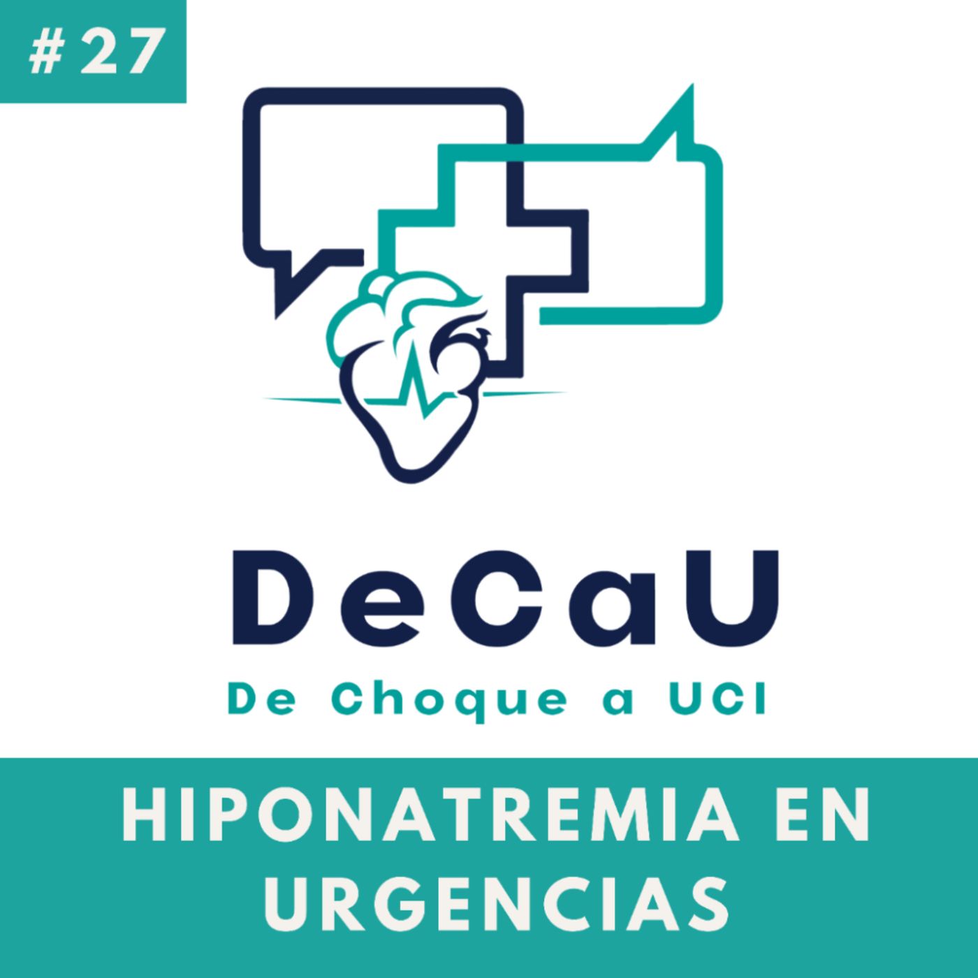 Episodio 27. Hiponatremia en Urgencias episode artwork