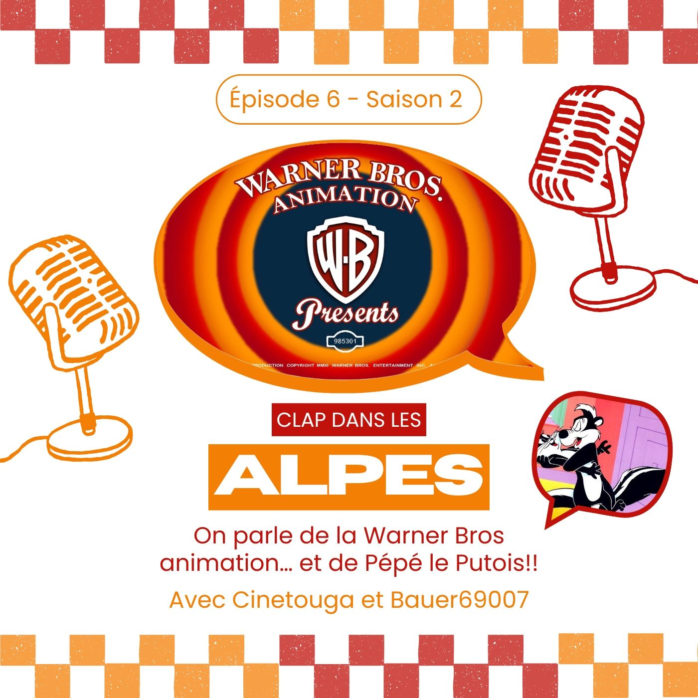 S2 EP06 : On parle de la Warner Bros Animation...et de Pépé le Putois!! Feat Cinetouga et Bauer69007 S2 EP06 : On parle de la Warner Bros Animation...et de Pépé le Putois!! Feat Cinetouga et Bauer69007