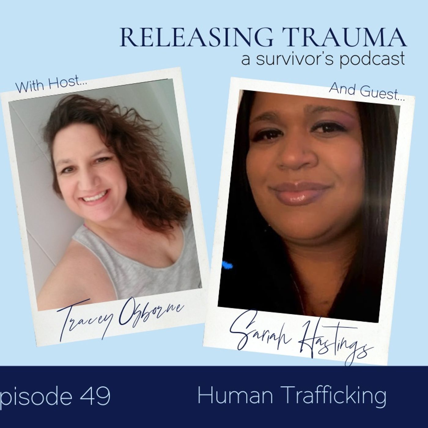 Releasing Trauma; a Survivor\'s Podcast