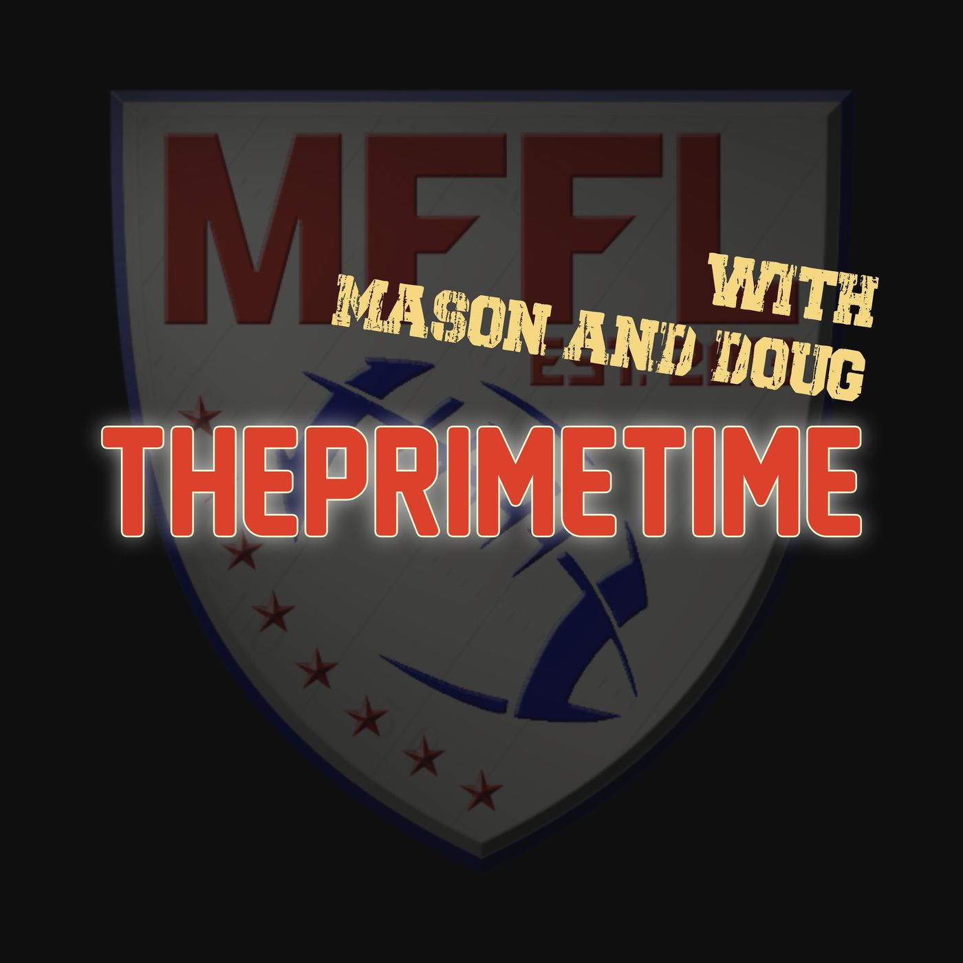 The Primetime with Mason and Doug