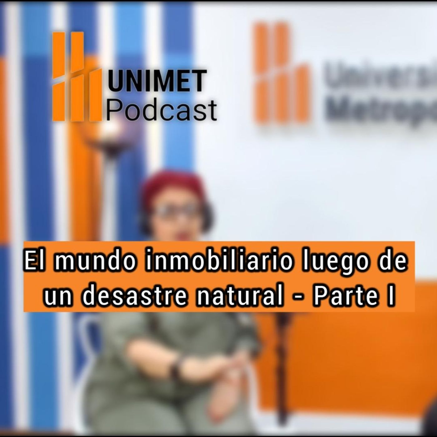 Ep.129 - Martes de Intersociedad - El mundo inmobiliario luego de un desastre natural con Cora Farías episode artwork