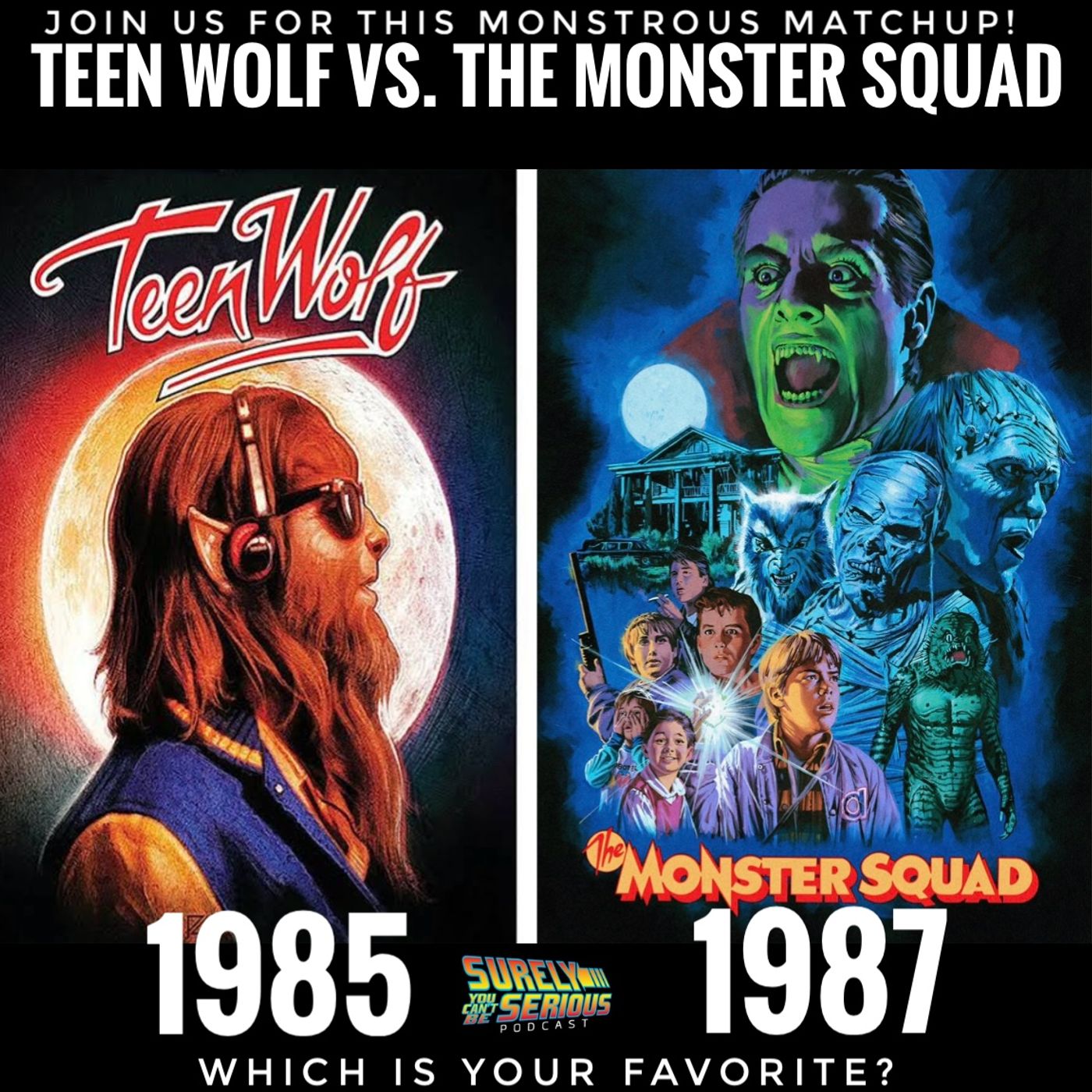 Teen Wolf (1985) vs. The Monster Squad (1987): Part 2