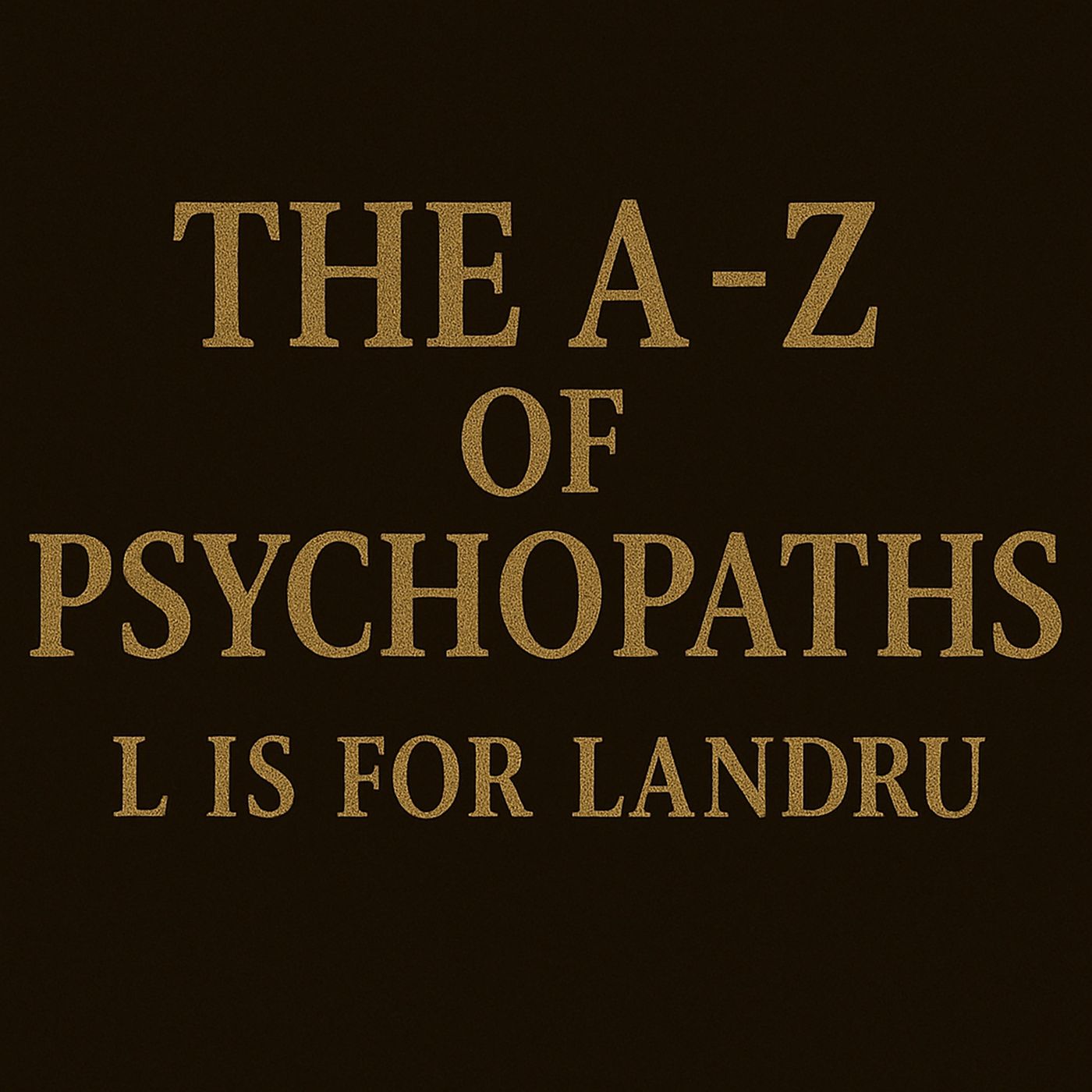 Psycho Killer: Shocking True Crime Stories