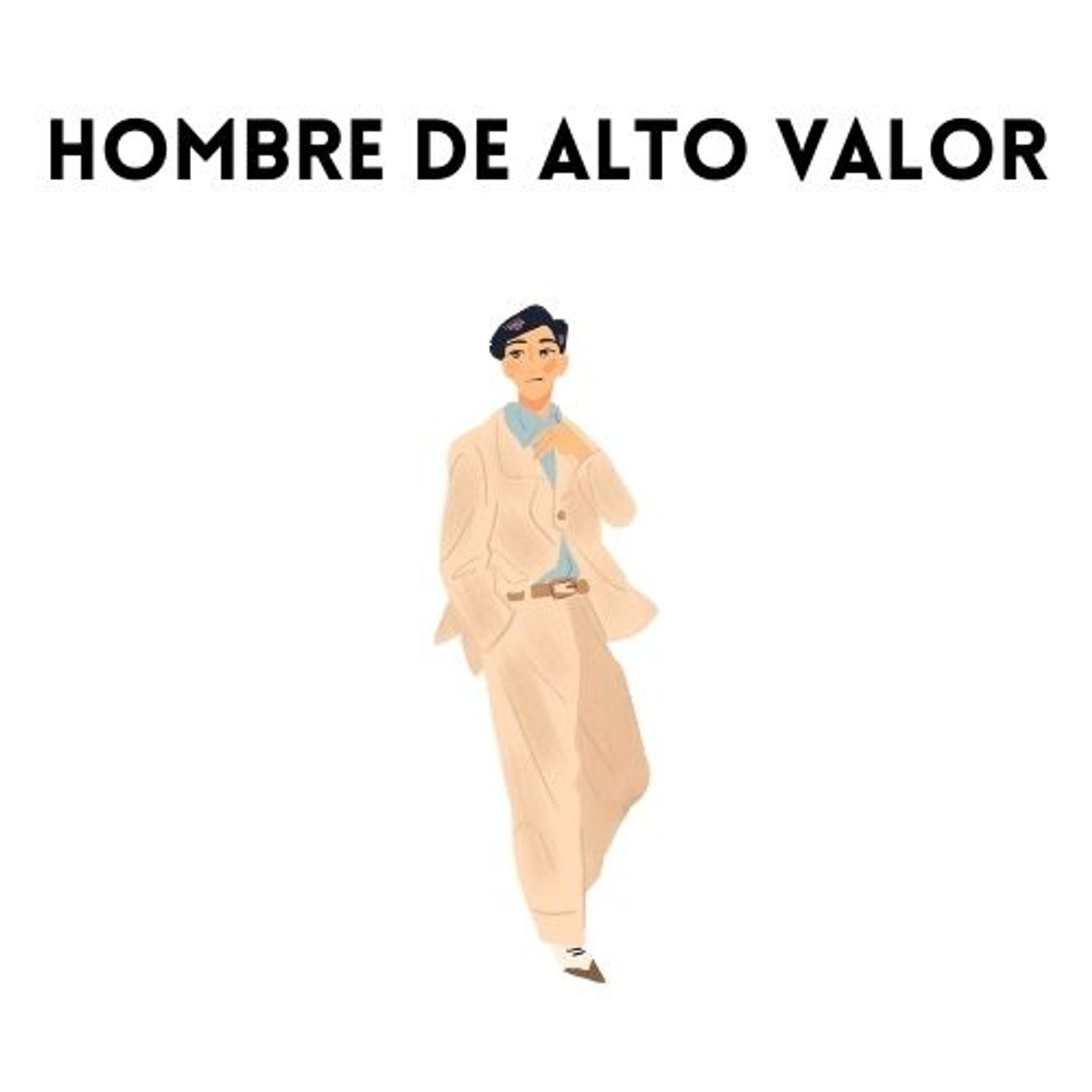 Hombre de alto valor