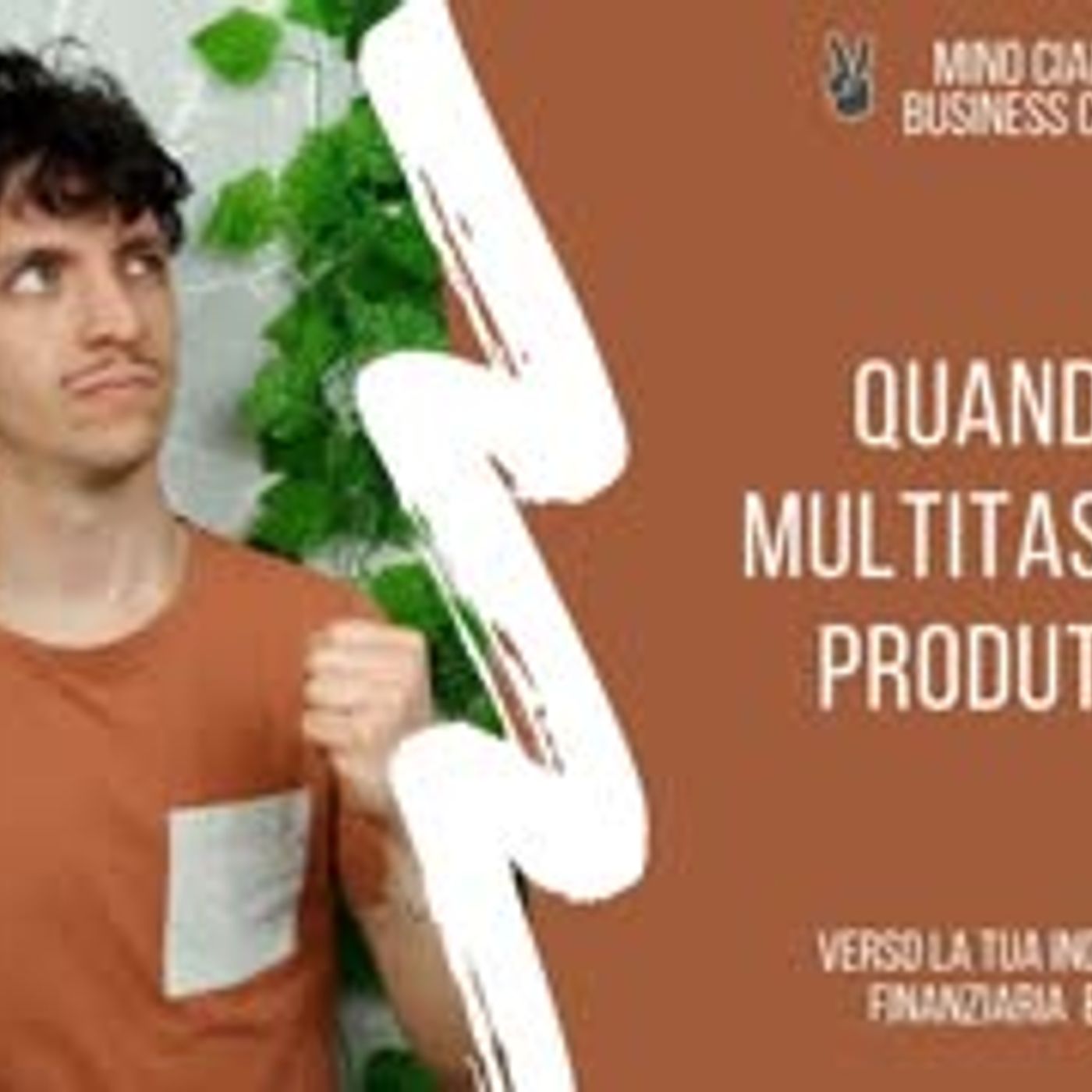 Quando il Multitasking è Produttivo