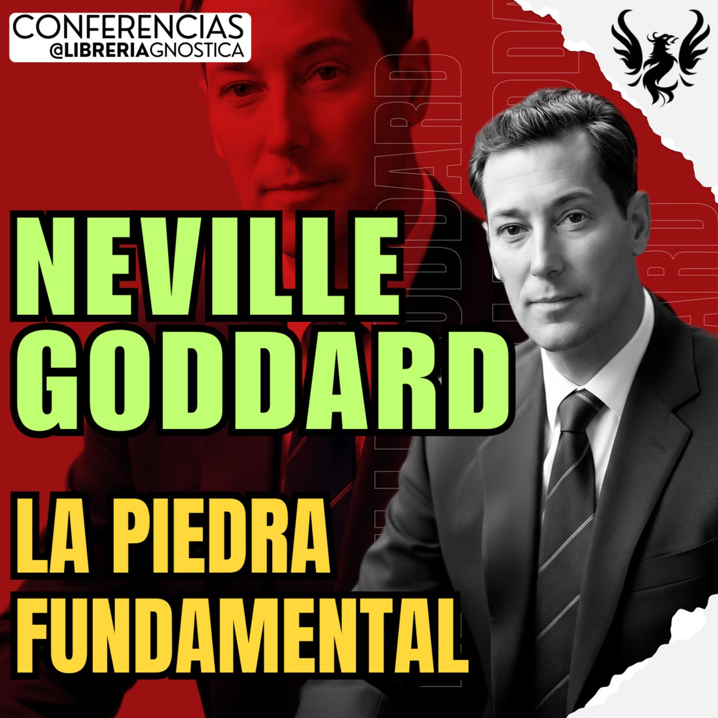NEVILLE GODDARD ❯ La Piedra Fundamental ❯ 🔥 Conferencia Completa 💫 Ley de la Asuncion episode artwork