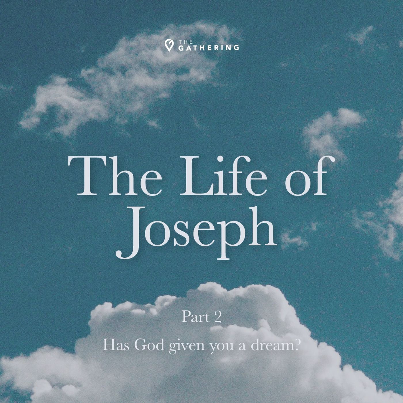 The Life of Joseph: Part 2