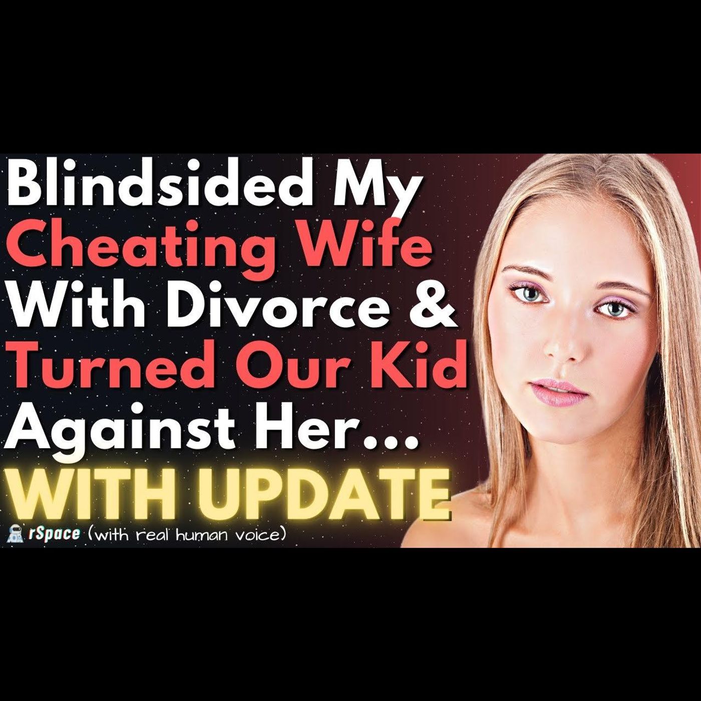 Blindsided My Cheating Wife With Divorce & Turned Our Kid Against Her (WITH UPDATE) episode artwork