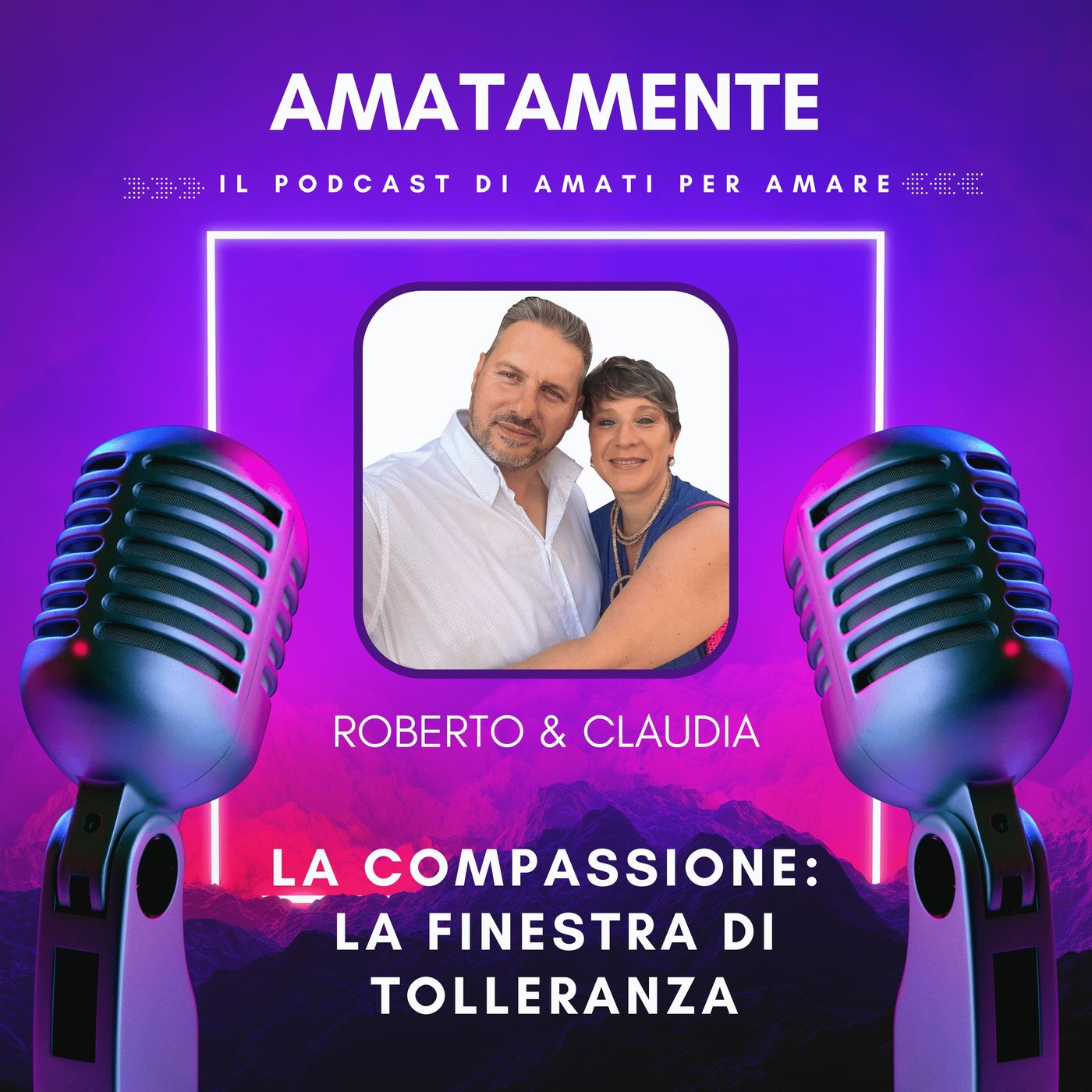 AmataMente il podcast di Amati per Amare