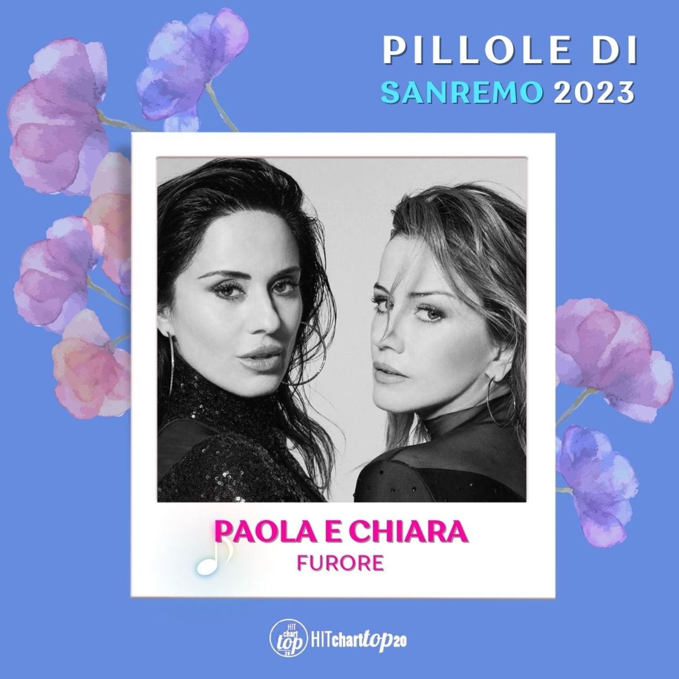 Pillole di Sanremo 2023: Ep. 24 Paola & Chiara