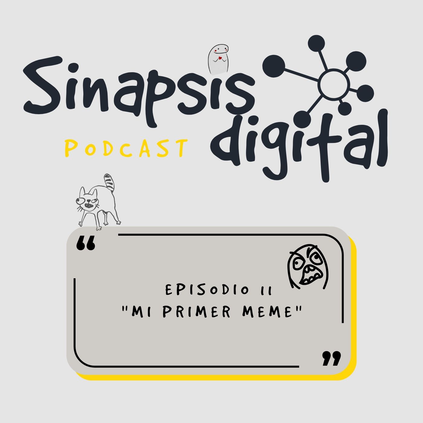 Episodio 11 - Mi primer meme