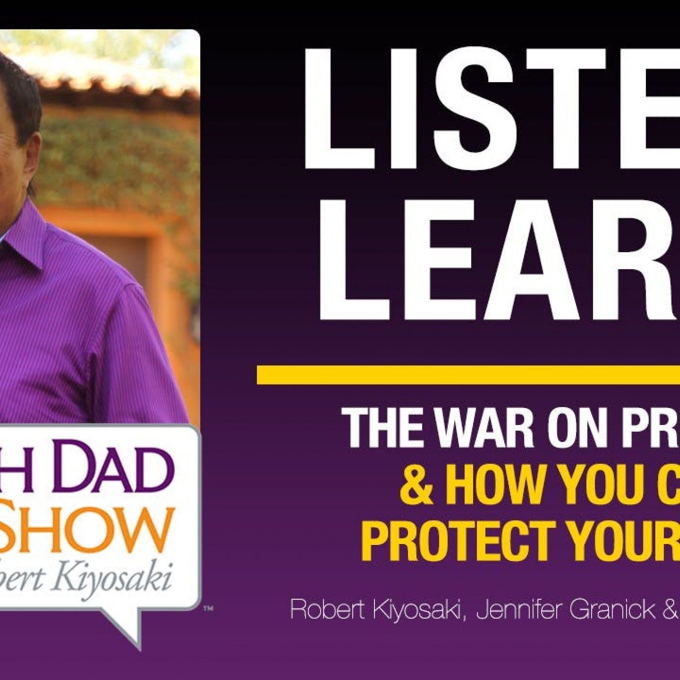 Rich Dad Radio Show: In-Your-Face Advice on Investing, Personal Finance, & Starting a Business