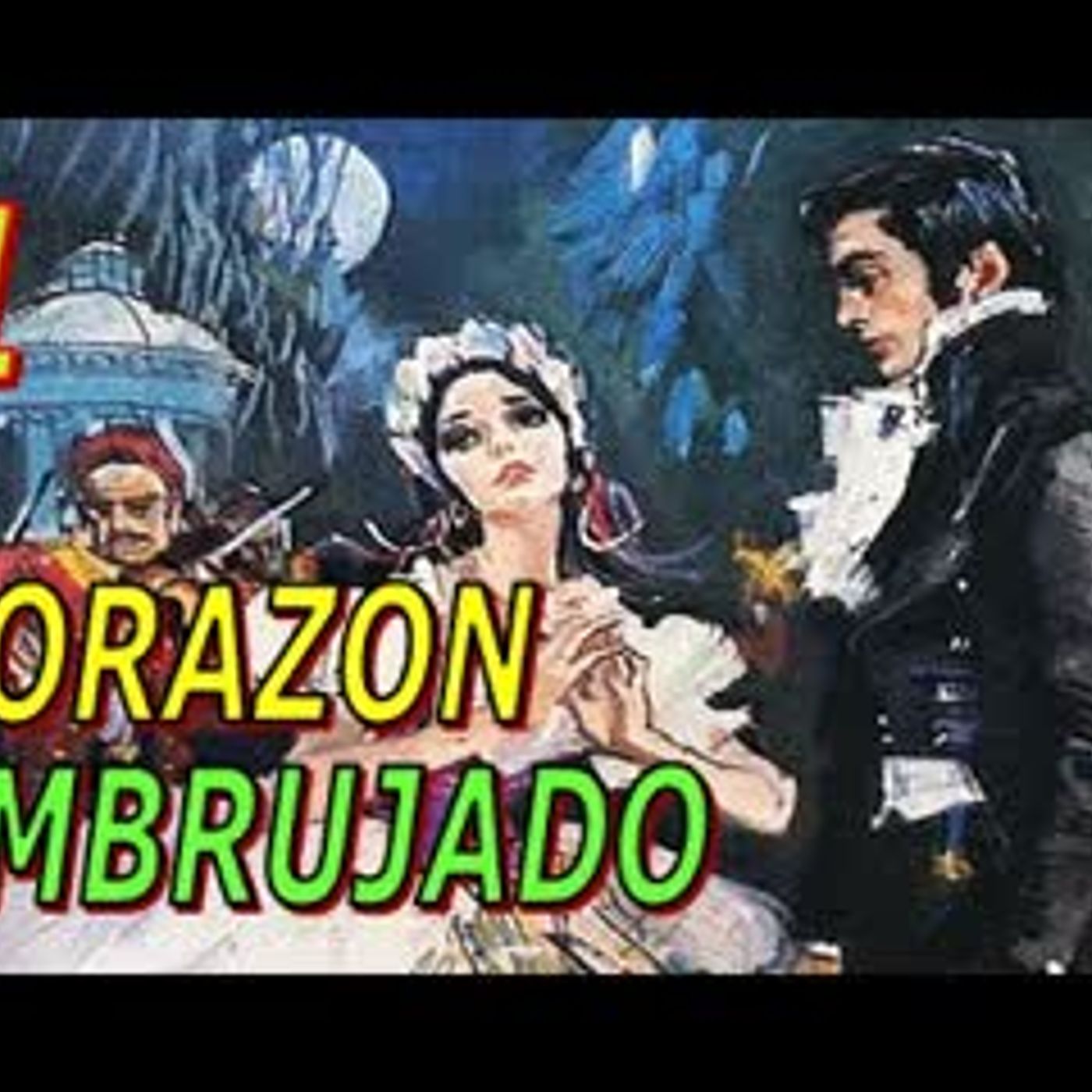 Corazon Embrujado - Barbara Cartland - Parte 1 episode artwork