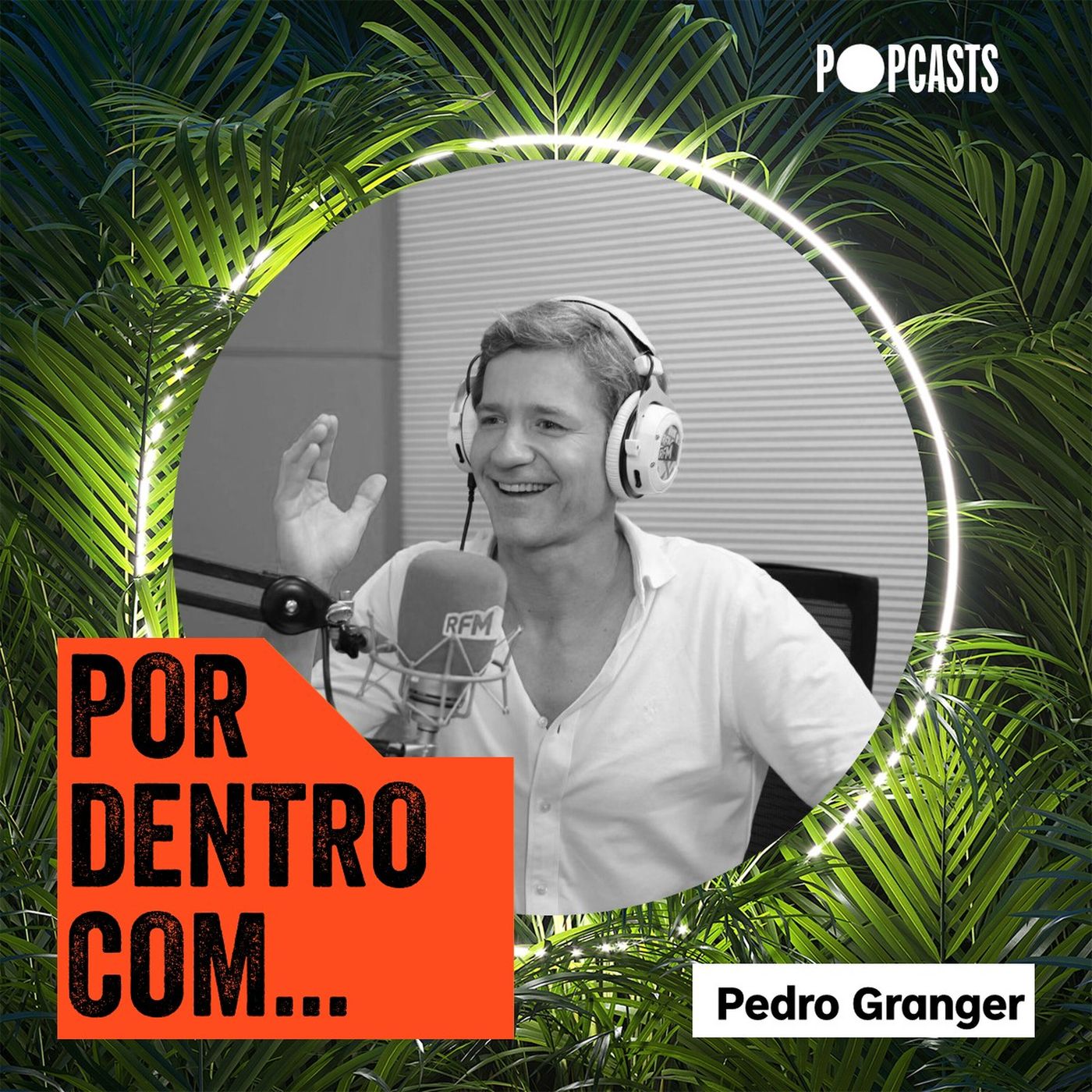 T3 - 43 - Por Dentro Com... Pedro Granger episode artwork