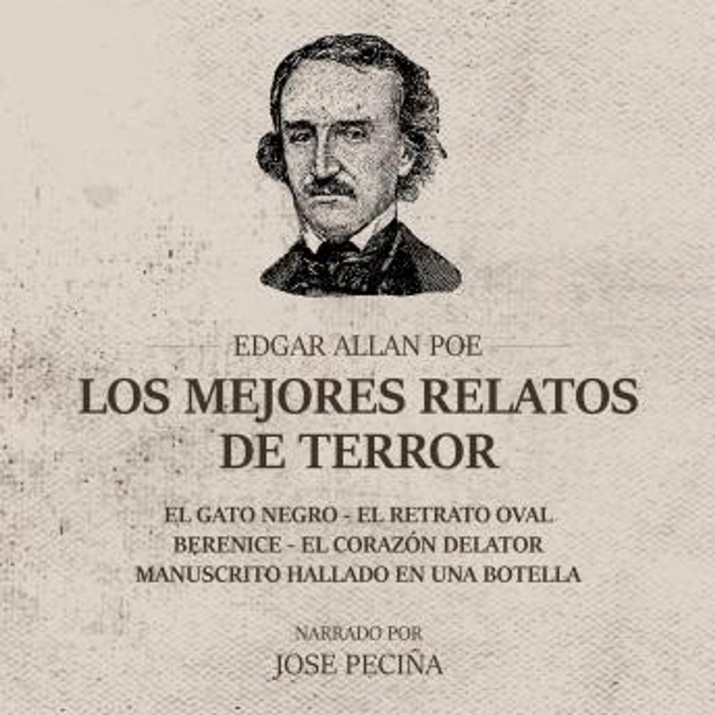 [Spanish] - Los Mejores Relatos De Terror: Parte 1 by Edgar Allan Poe episode artwork