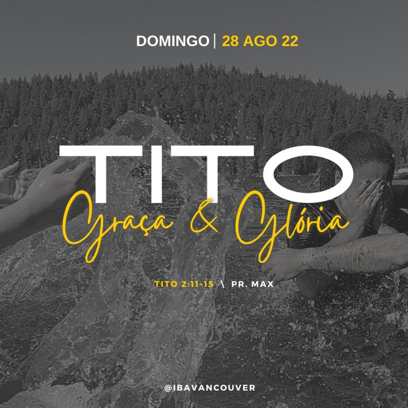 TITO 2.11-15  \ GRAÇA e GLÓRIA \  Pr. Max  \ 28.08.22