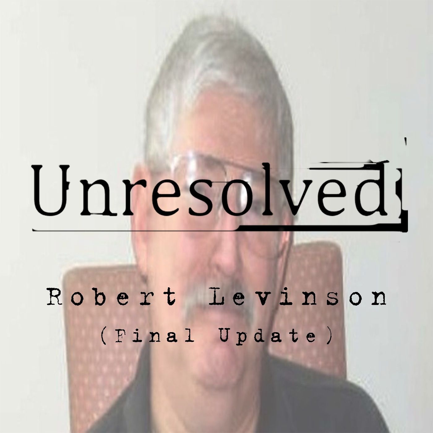 Robert Levinson (Final Update)