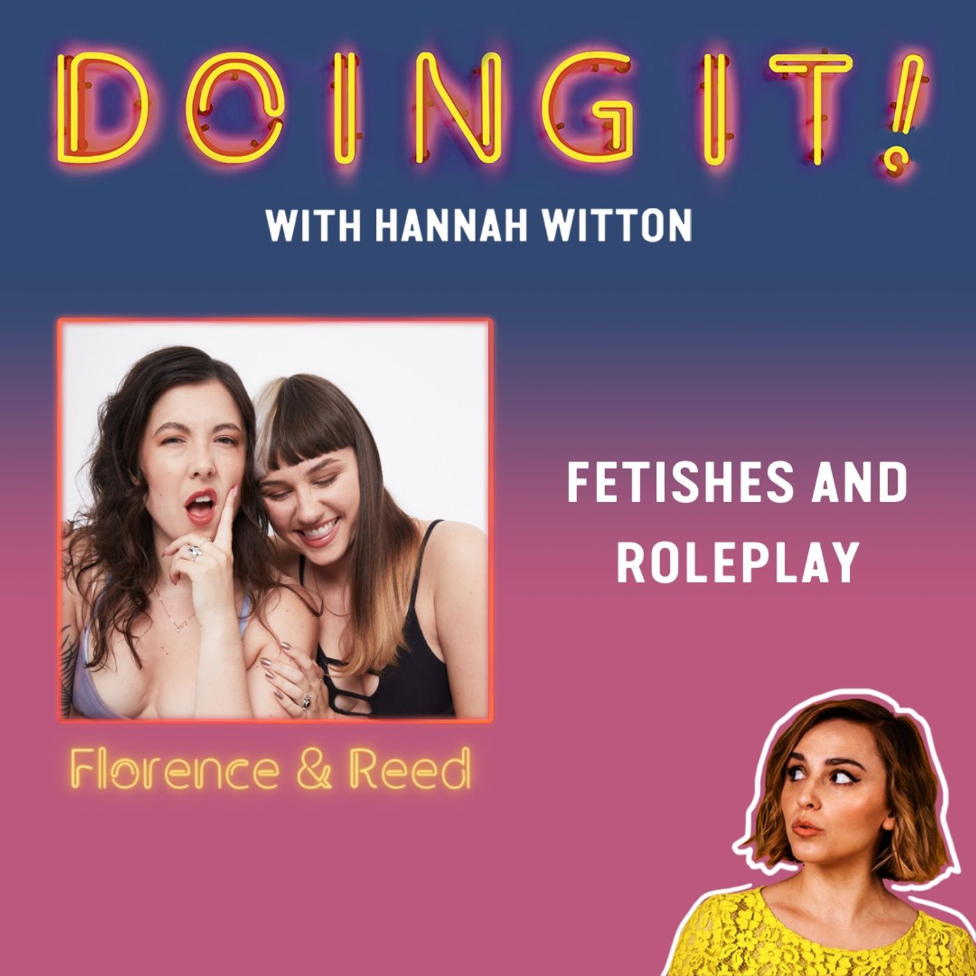 Fetishes and Role Play with Florence and Reed (Come Curious)