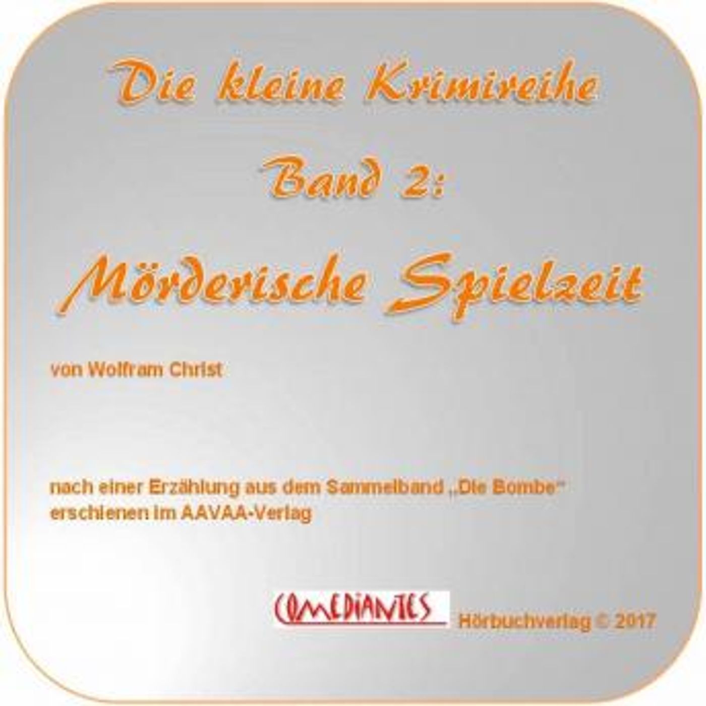 [German] - Mörderische Spielzeit by Wolfram Christ episode artwork