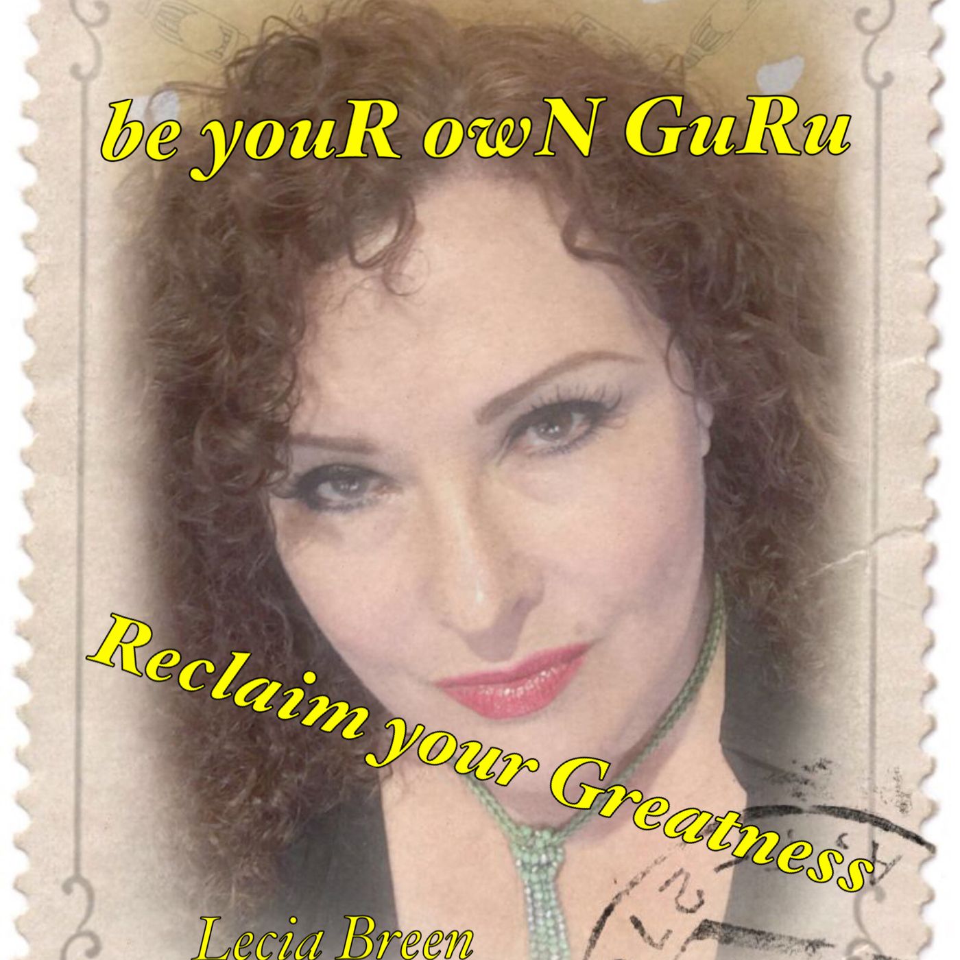 JOURNEY TO GREATNESS  with LECIA BREEN