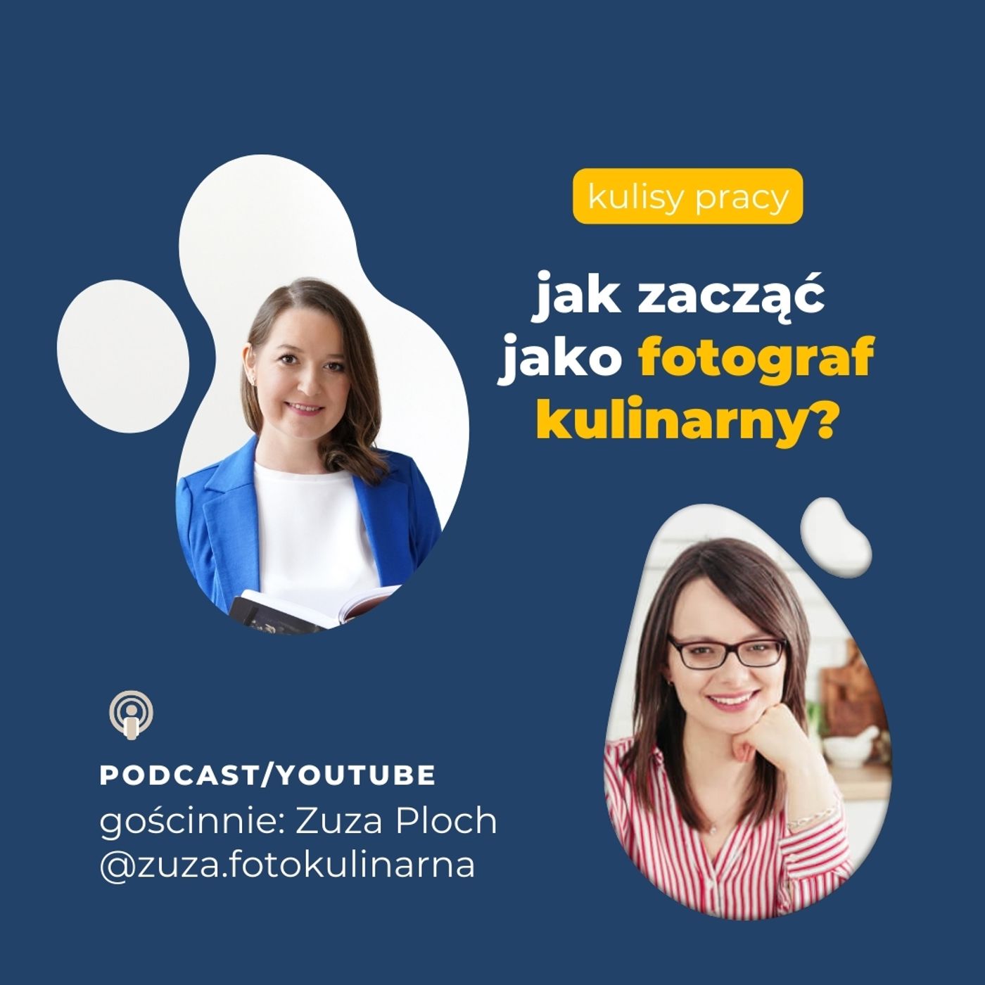 104. Kulisy pracy: Jak zarabiać na fotografii kulinarnej - opowiada Zuza Ploch