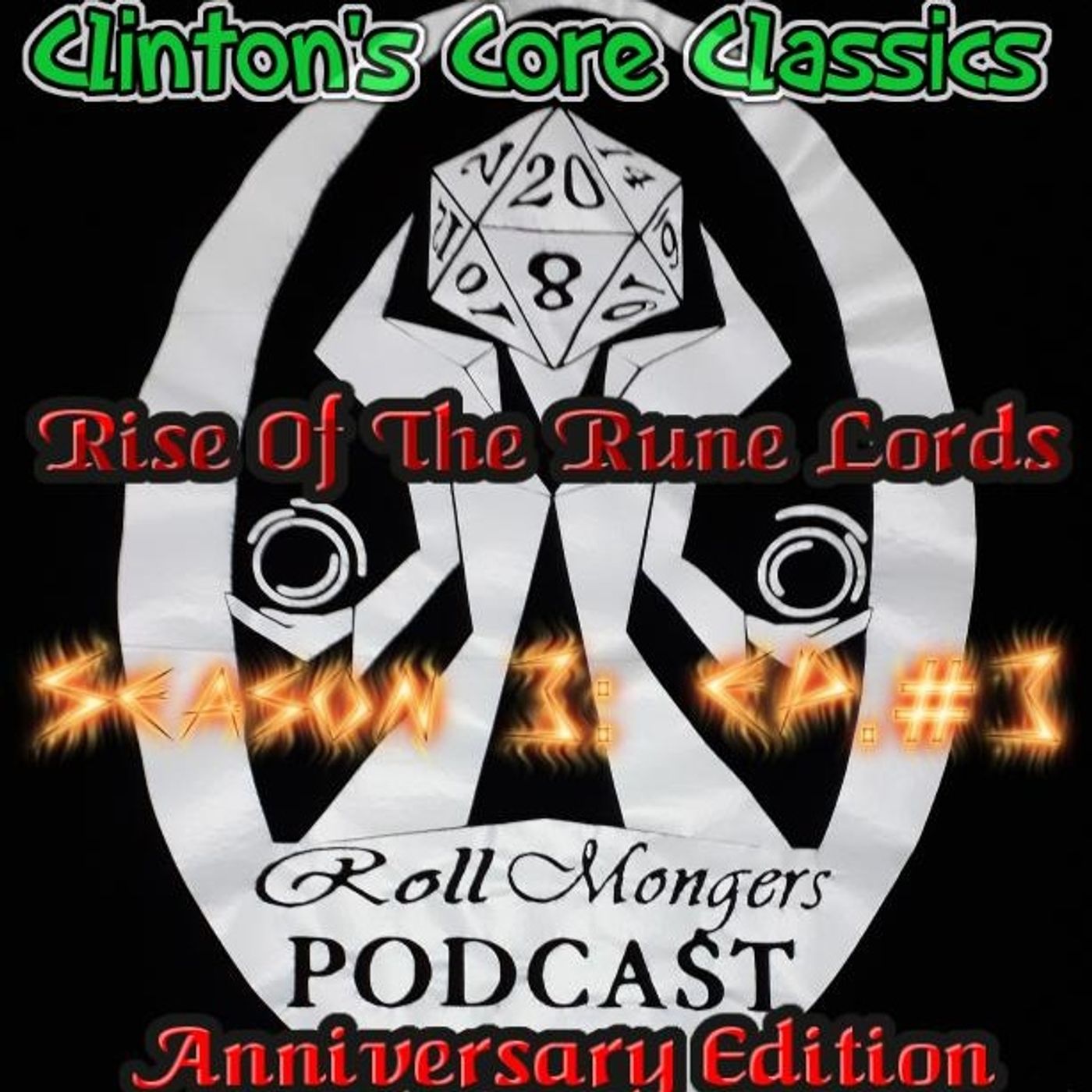 Clinton's Core Classics Season 3 EP.3 : Pathfinder's Rise Of The Rune Lords Anniversary Ed.