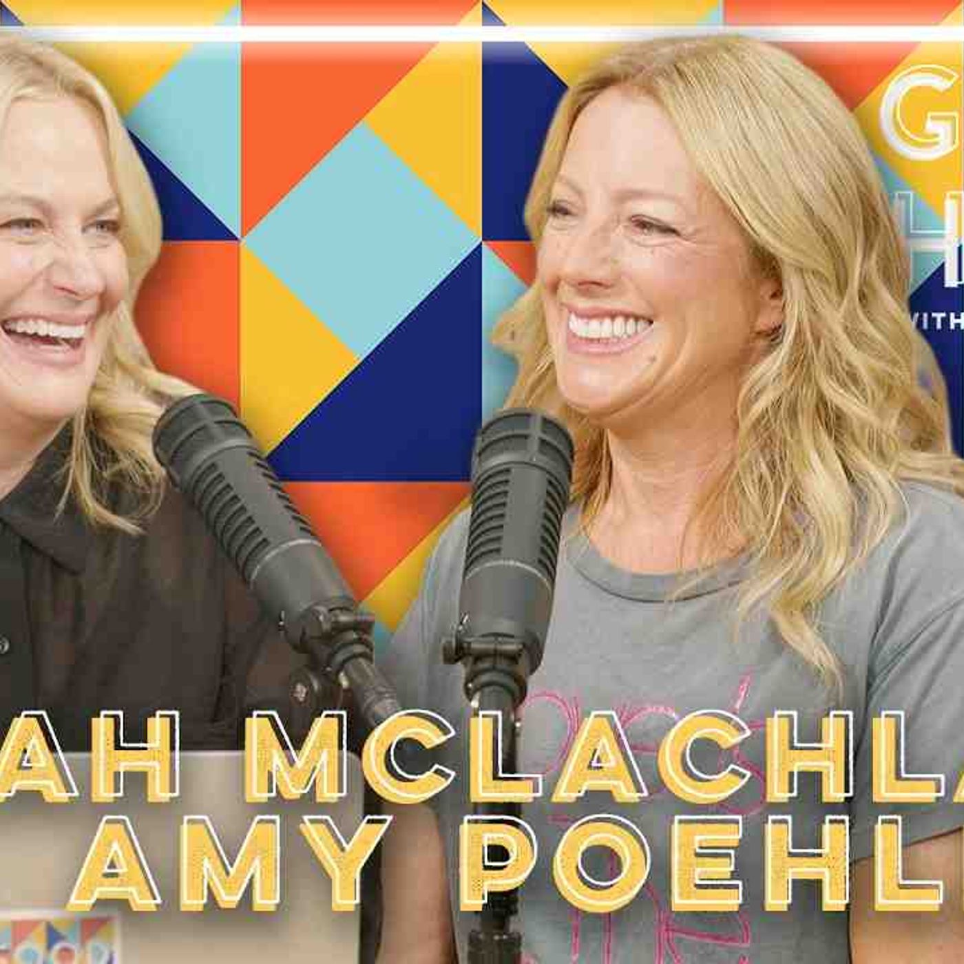 Sarah_McLachlan___Good_Hang_with_Amy_Poehler episode artwork