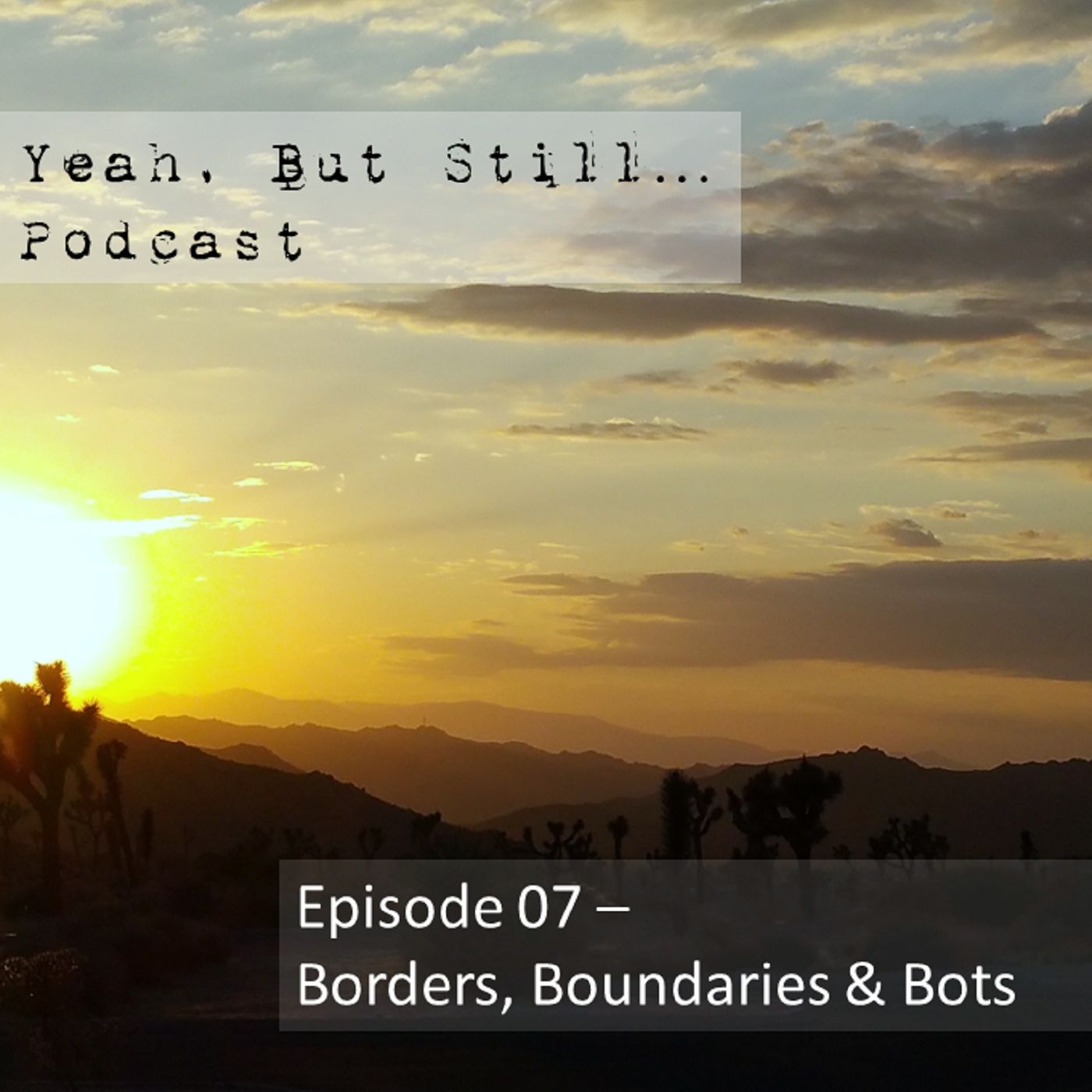 YeahButStill Podcast