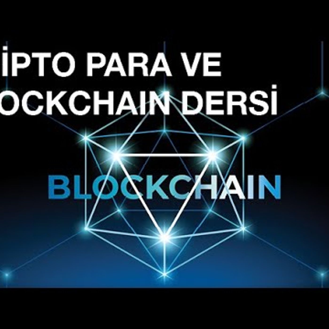 Kripto Para ve Blockchain Dersi // Devrim Danyal episode artwork