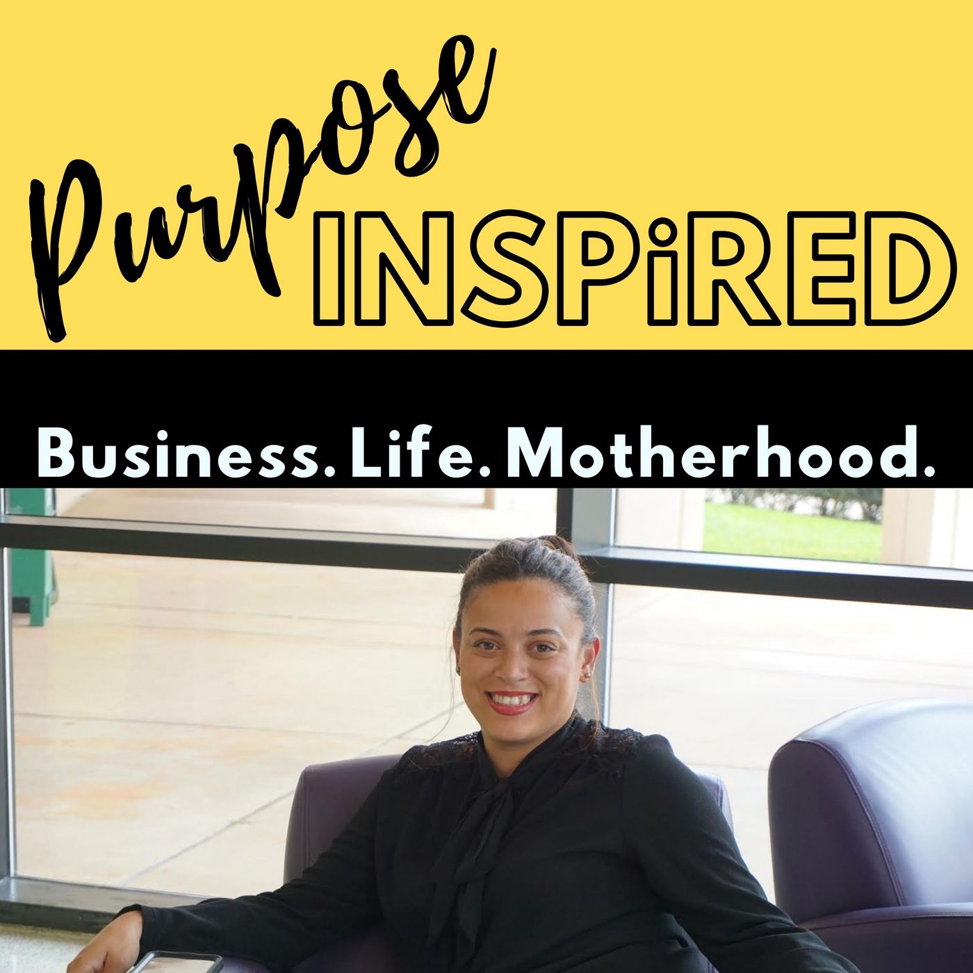 Purpose Inspired Podcast