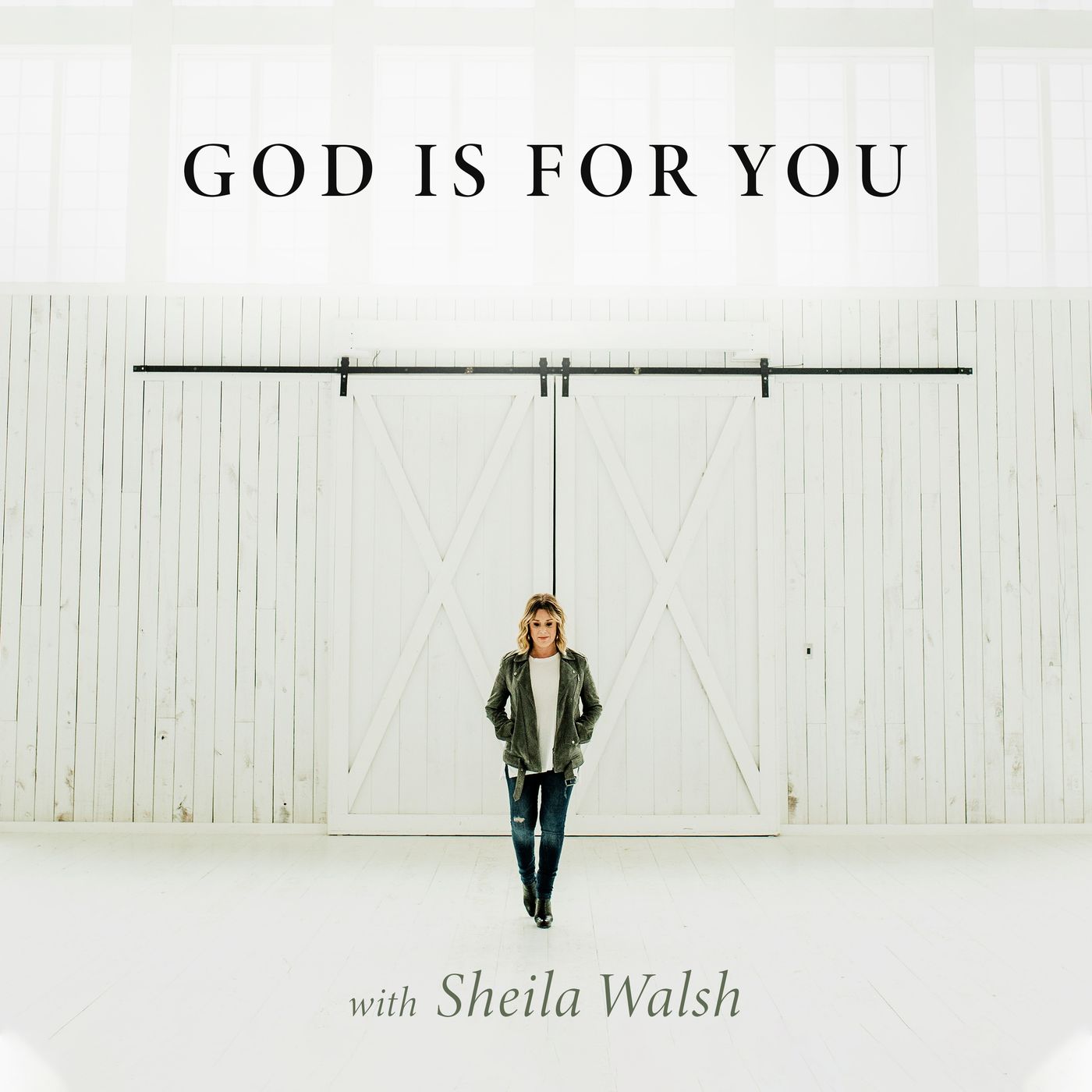 God Is For You with Sheila Walsh