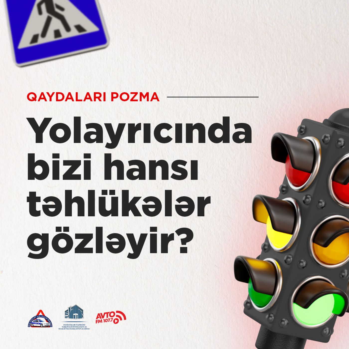 Yolayrıcında bizi hansı təhlükələr gözləyir?