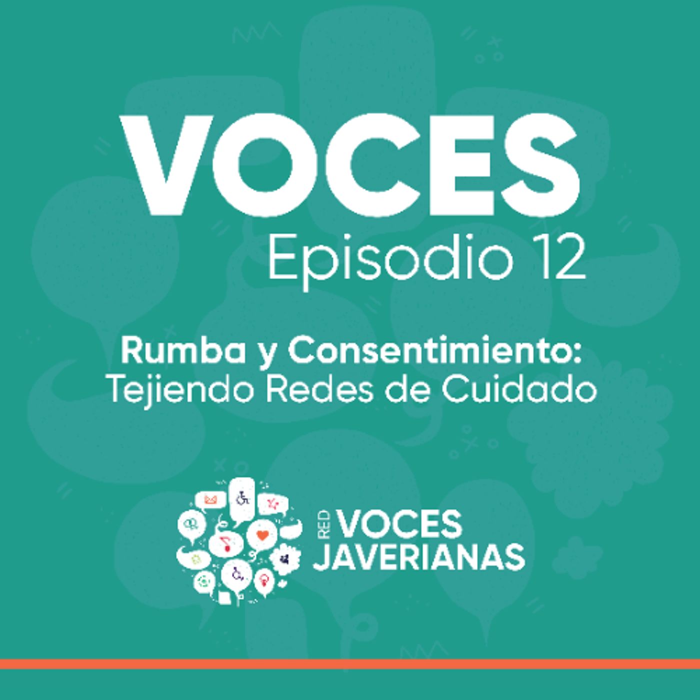 Rumba y consentimiento: Tejiendo redes de cuidado | Voces Ep.12 episode artwork