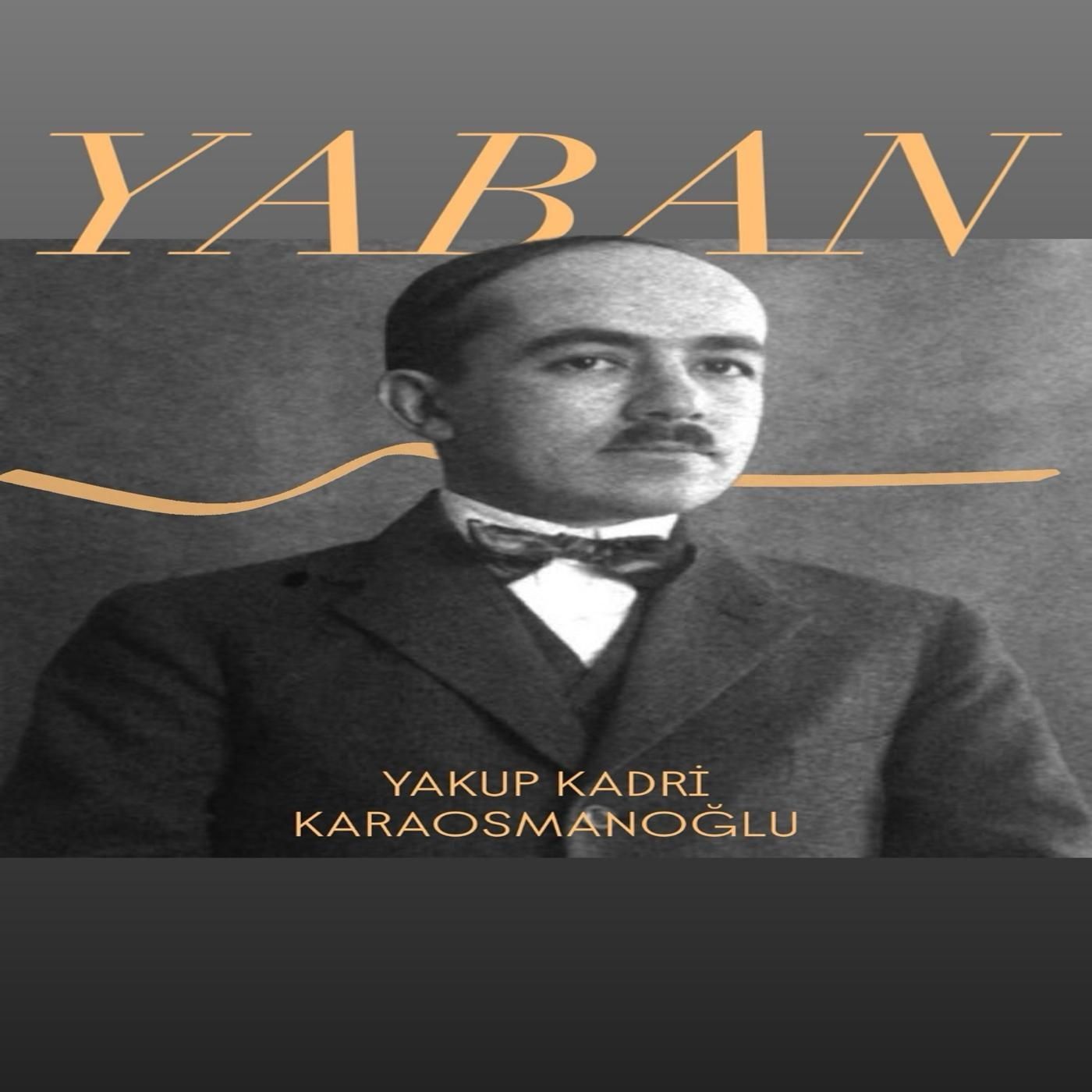 yakup kadri karaosmanoğlu podcast artwork