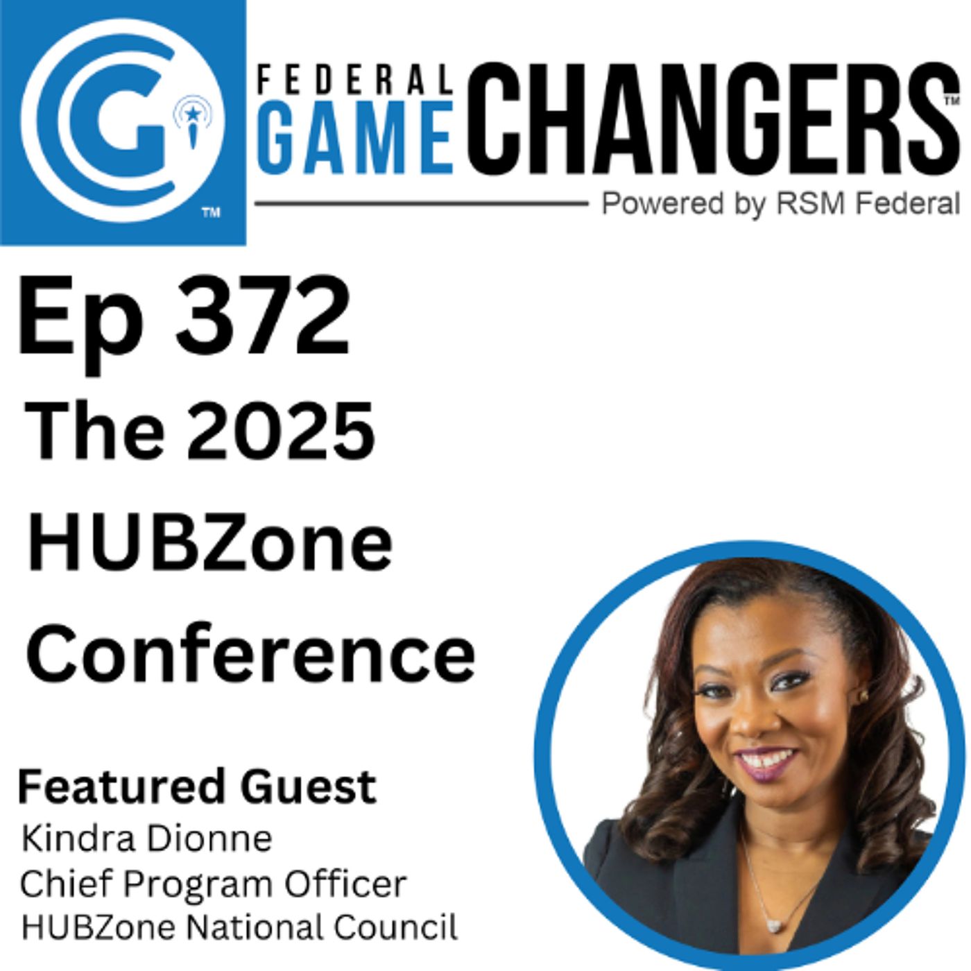 Ep 372: The 2025 HUBZone Conference: What to Expect and Why You Should Attend episode artwork