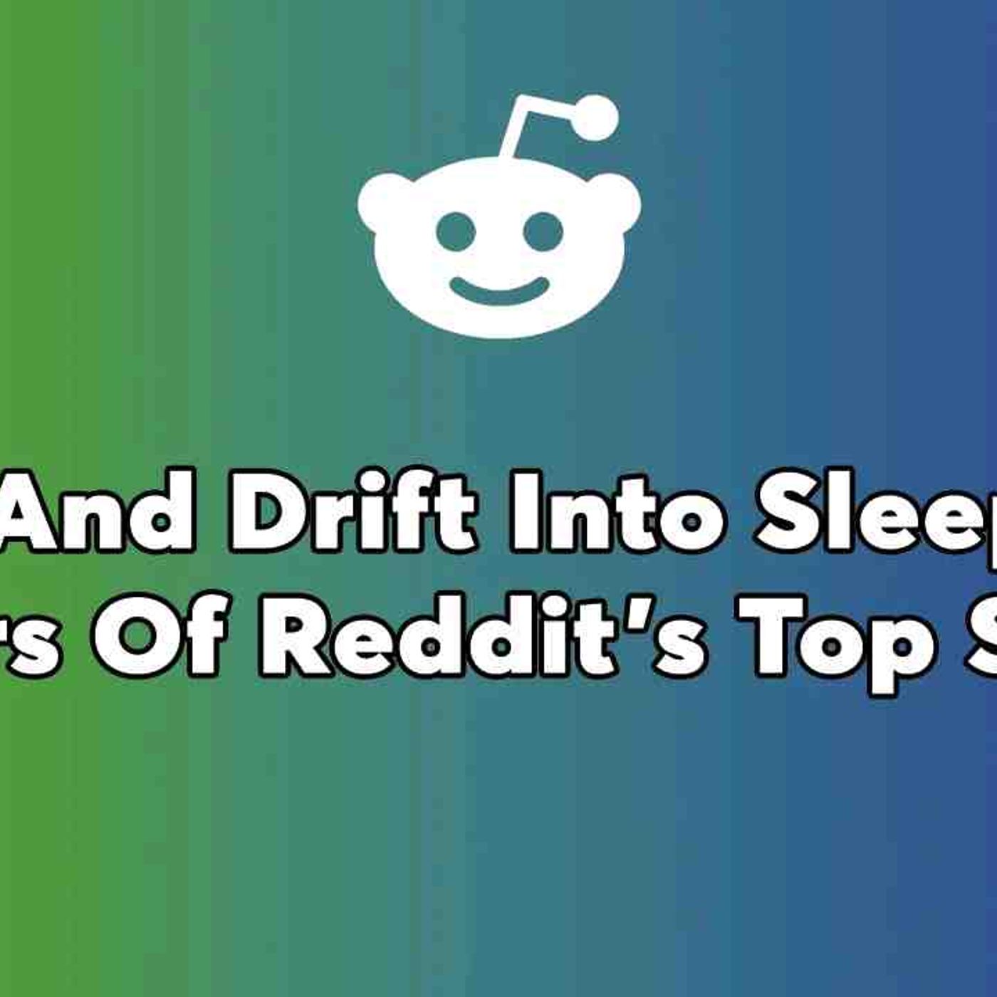 3 Hours Of Reddit Stories - AITA For Losing It And Calling My Father A Weak Pathetic Man episode artwork