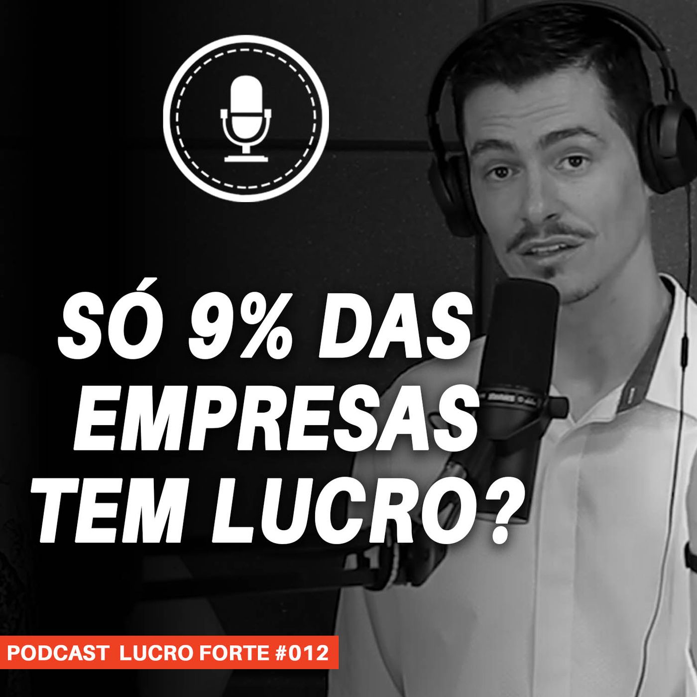 #012 - Por que só 9% das empresas tem lucro? #012 - Por que só 9% das empresas tem lucro?