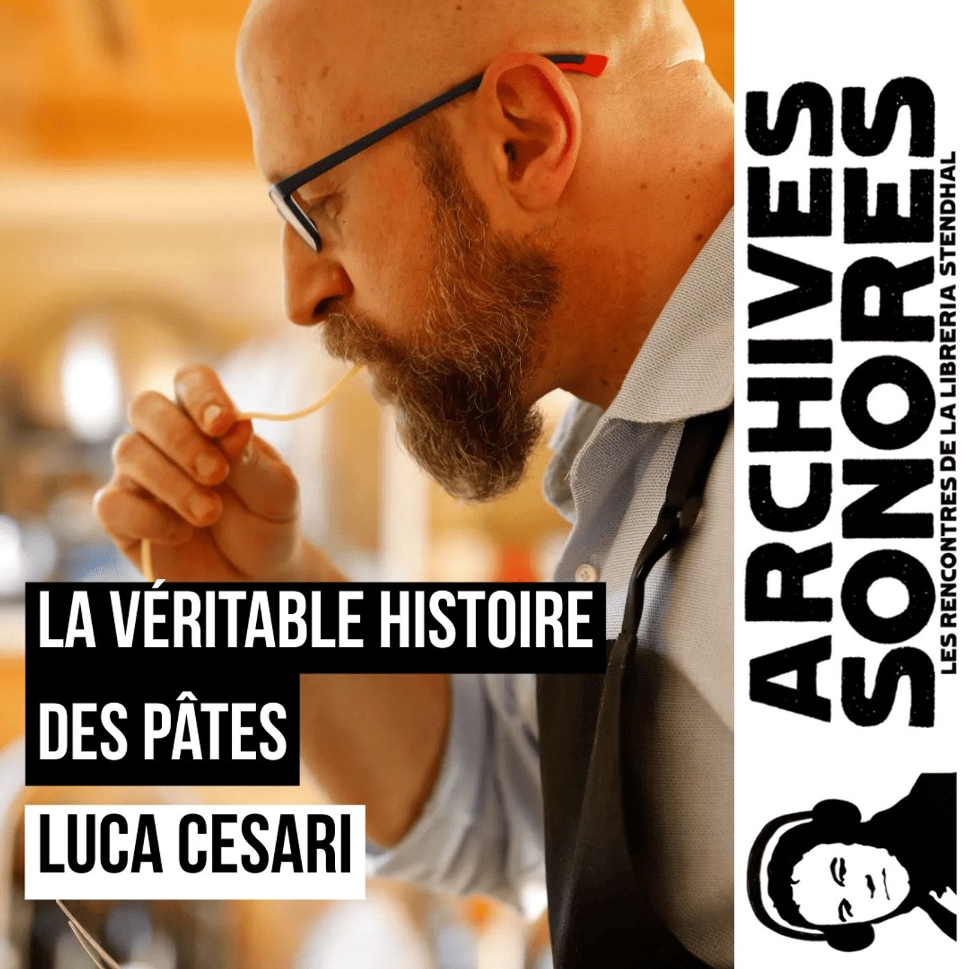 Luca Cesari - La véritable histoire des pâtes episode artwork