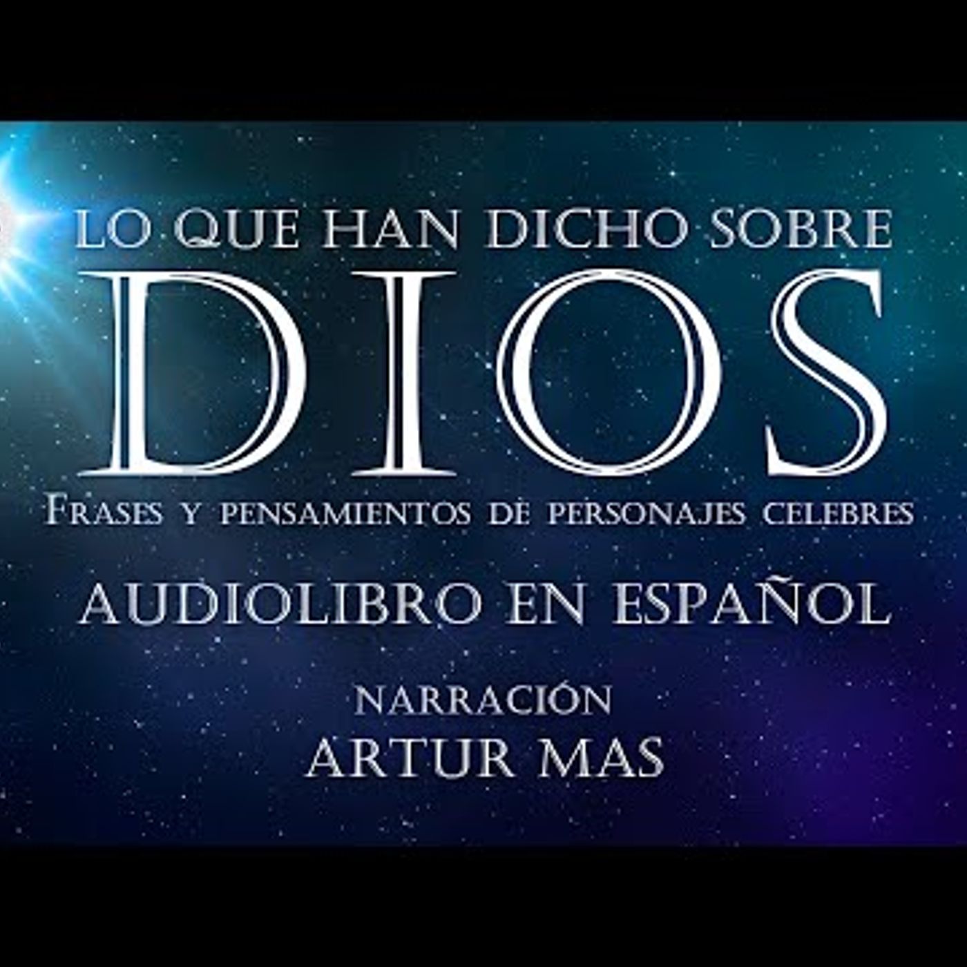 Lo que han dicho sobre Dios (Dichos, frases y pensamientos de personajes celebres) episode artwork
