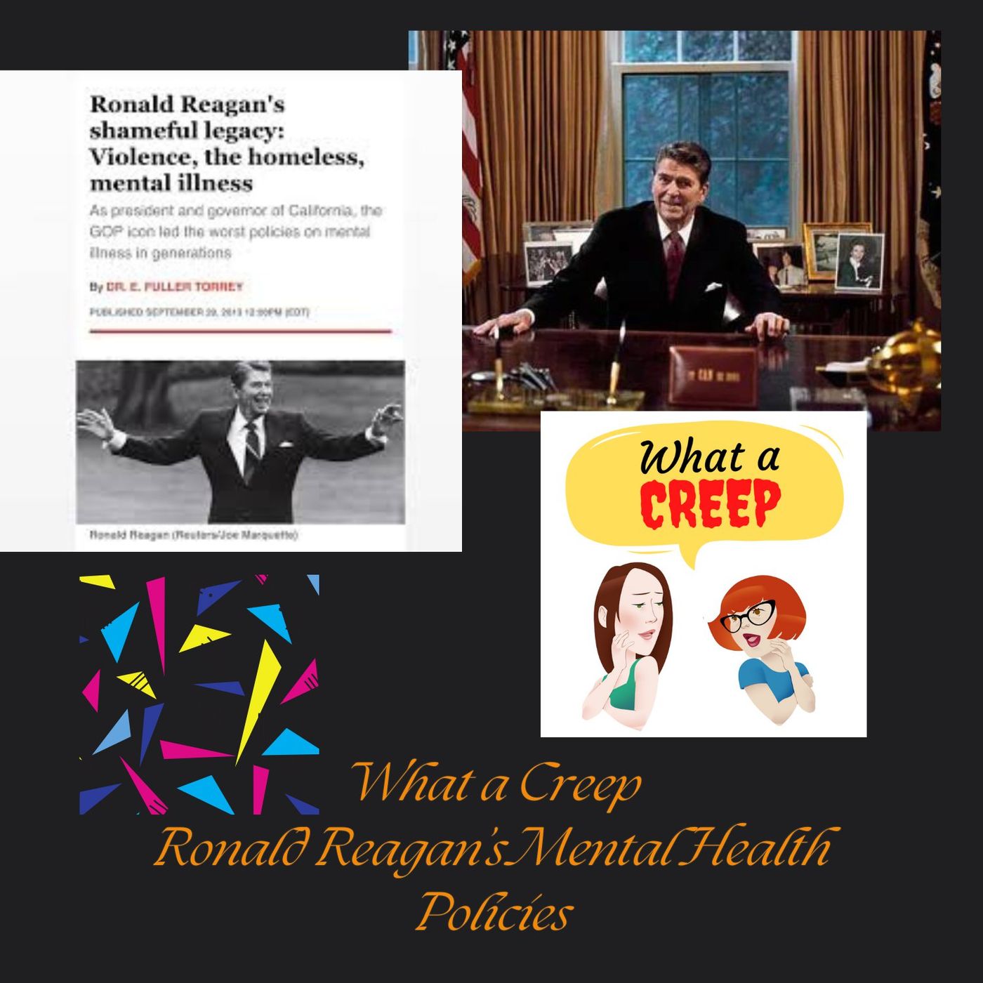 Ronald Reagan and “The Mental Health Systems Act 1980” - podcast episode cover