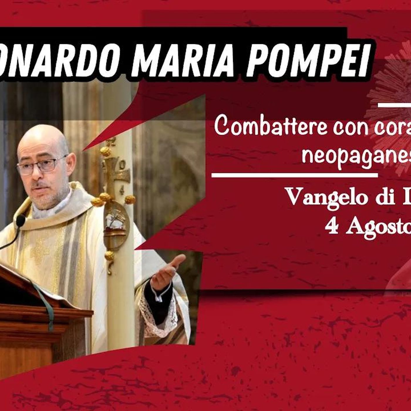 Combattere con coraggio contro il neopaganesimo episode artwork