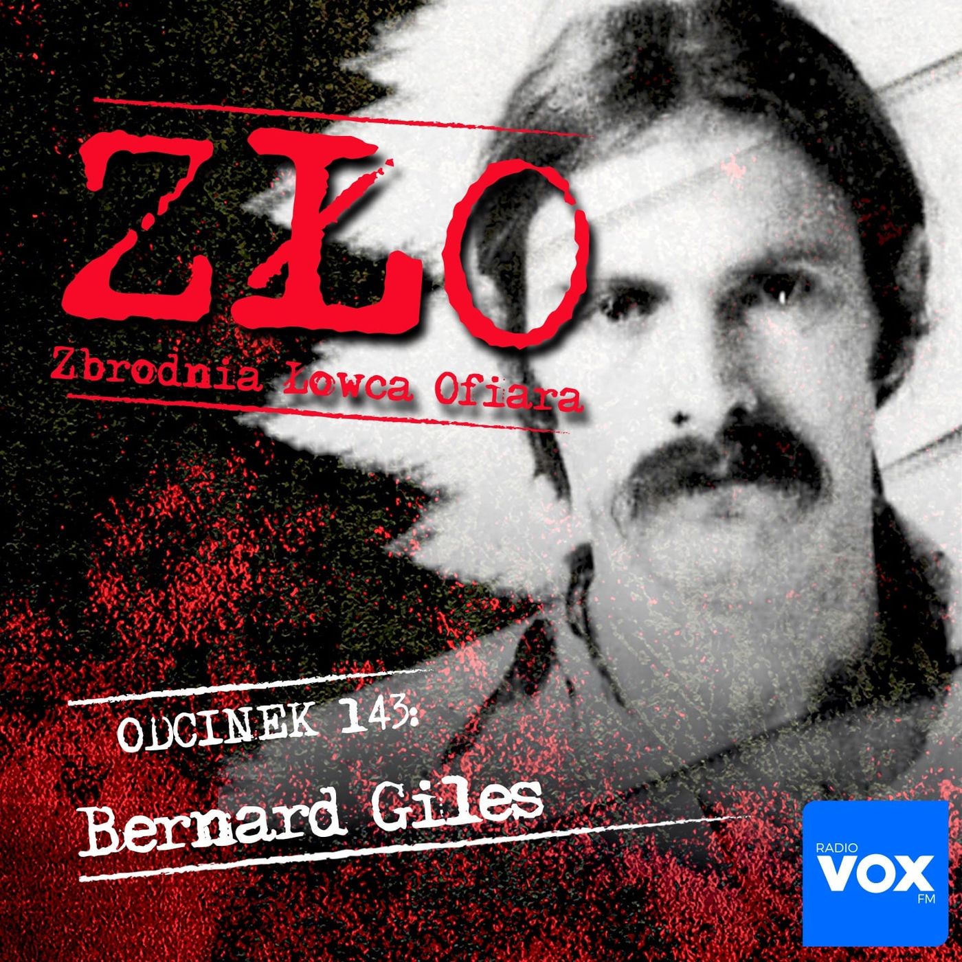 Bernard Giles - Nekrofil z Florydy. ZŁO - Zbrodnia Łowca Ofiara episode artwork