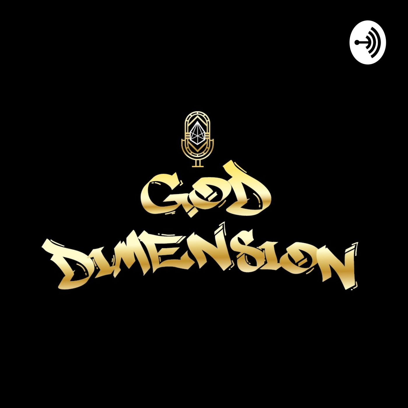 The God Dimension Podcast