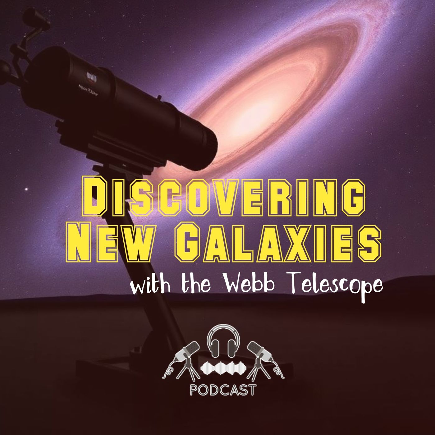 Discovering New Galaxies with the Webb Telescope episode artwork