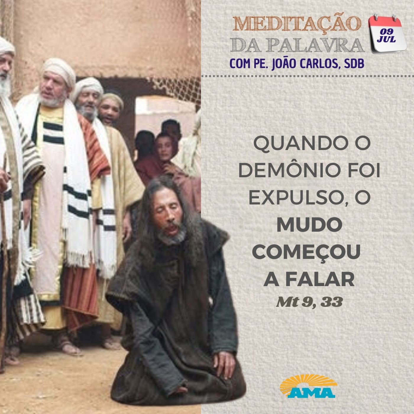 09 de julho de 2024 - Meditação da Palavra do Senhor