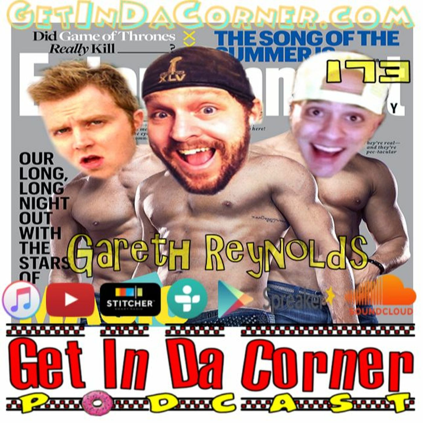 Magic Spike starring Gareth Reynolds - Get In Da Corner podcast 173 episode artwork